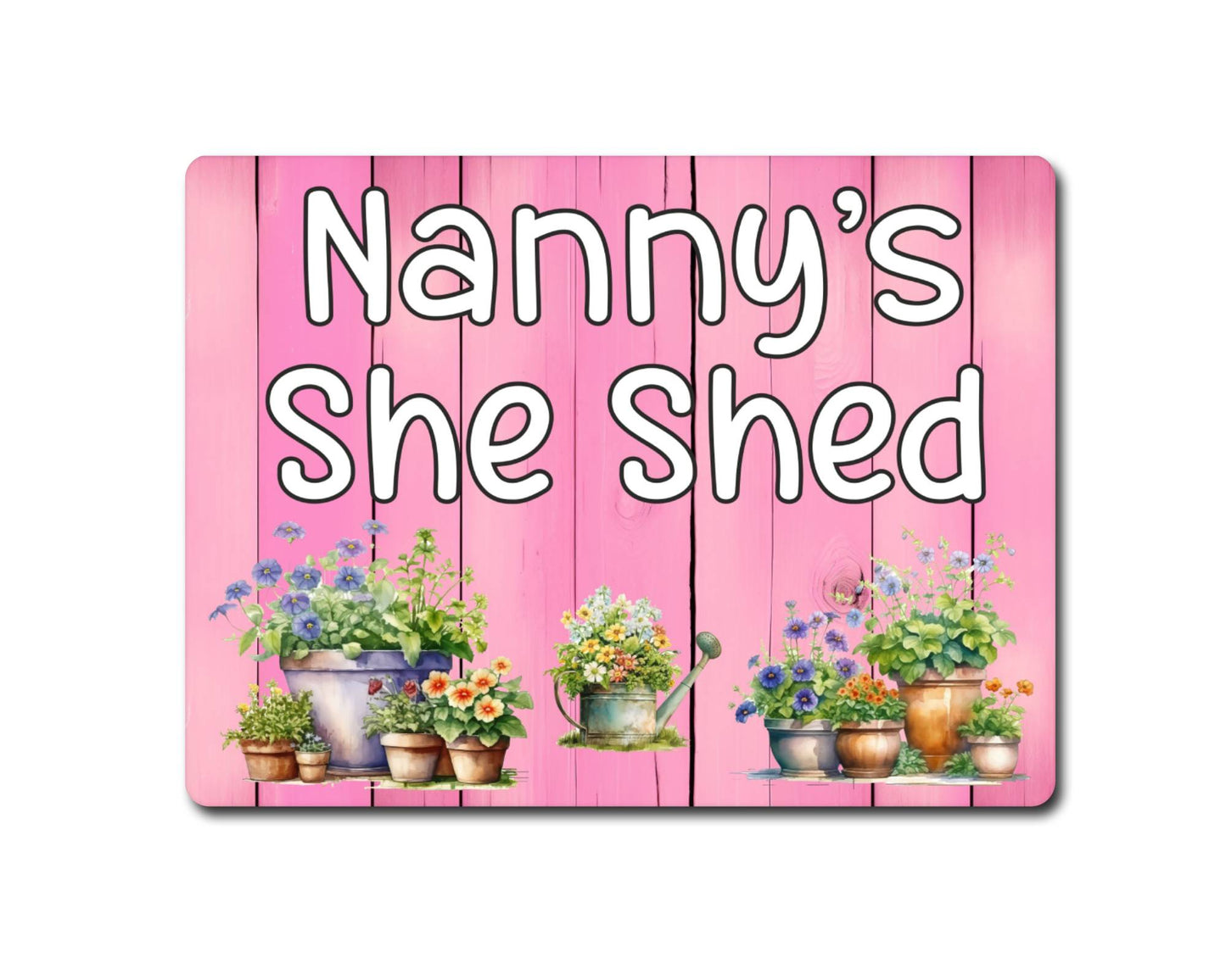Garden Metal Sign Gift - Nanny's She Shed - Cute Fun Novelty Family Allotment Aluminium Present