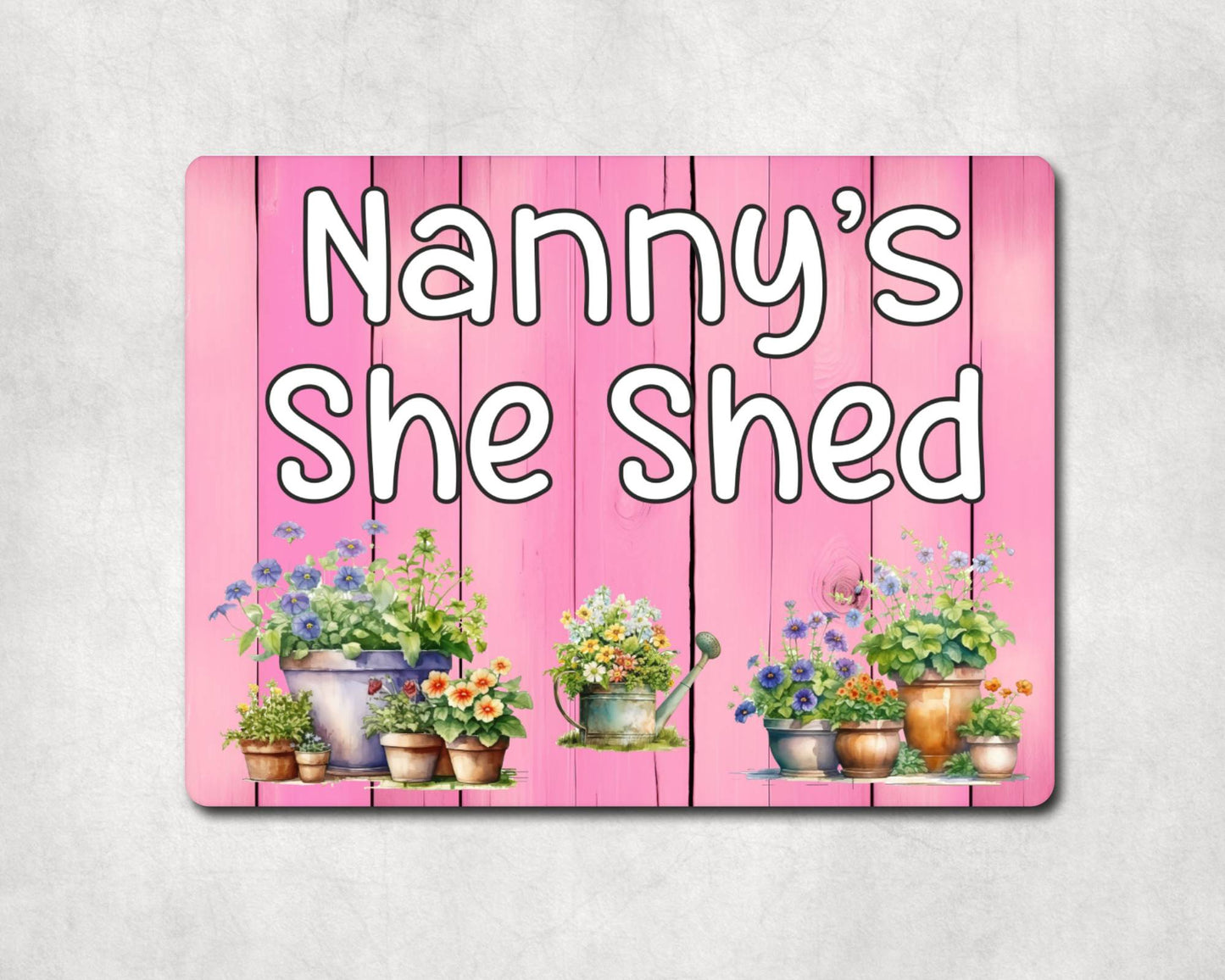 Garden Metal Sign Gift - Nanny's She Shed - Cute Fun Novelty Family Allotment Aluminium Present