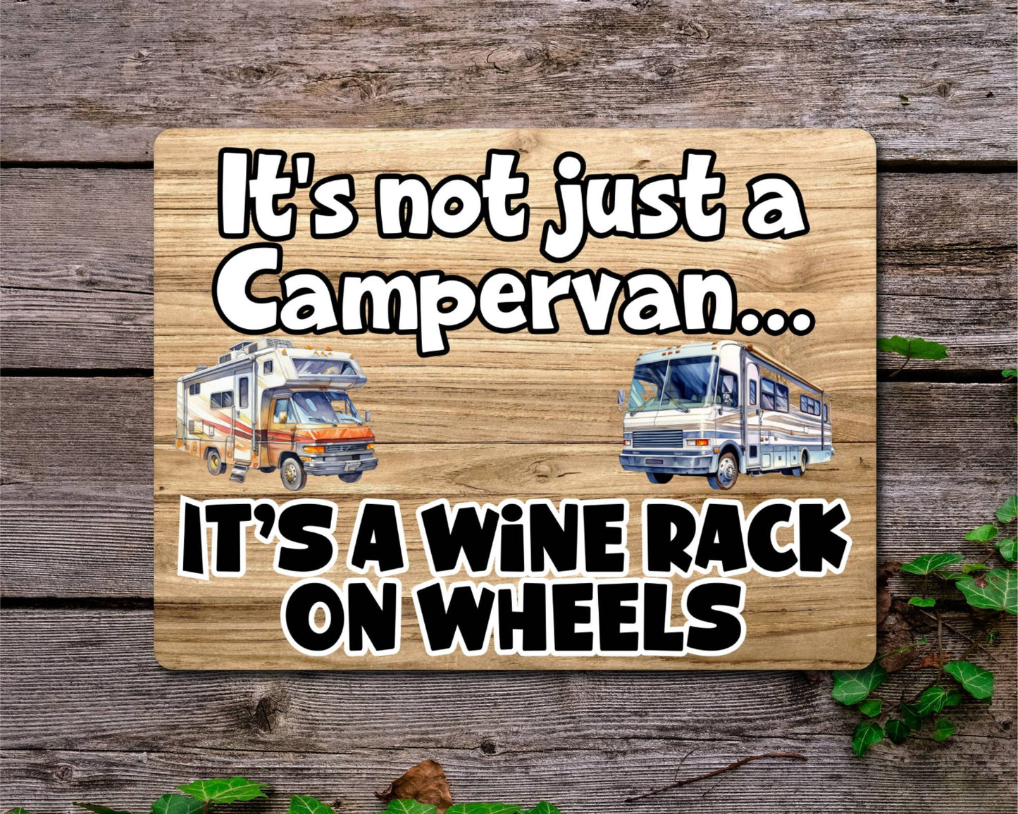Campervan Metal Sign Gift - It's Not Just A Campervan It's A Wine Rack On Wheels - Cute Fun Novelty Family Aluminium Present