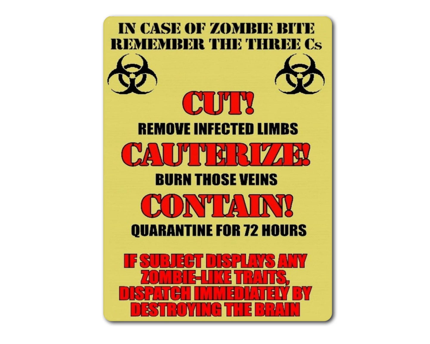 Garden Metal Sign Gift - In Case Of Zombie Bite Remember The 3cs - Cute Fun Novelty Family Aluminium Present