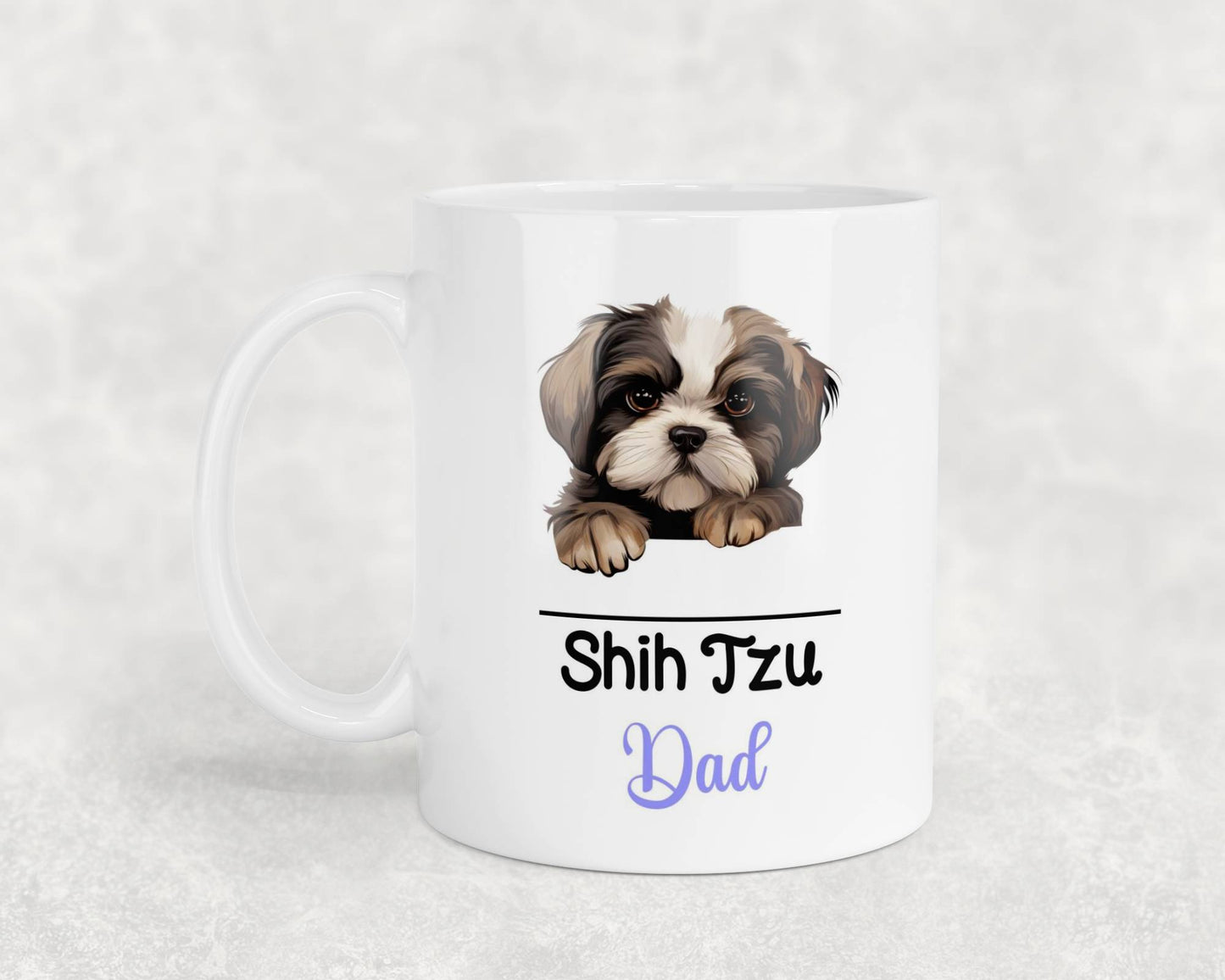 Shih Tzu Dad Mug Gift Nice Funny Cute Novelty Pet Dog Owner Cup Birthday Christmas Mother's Day Present