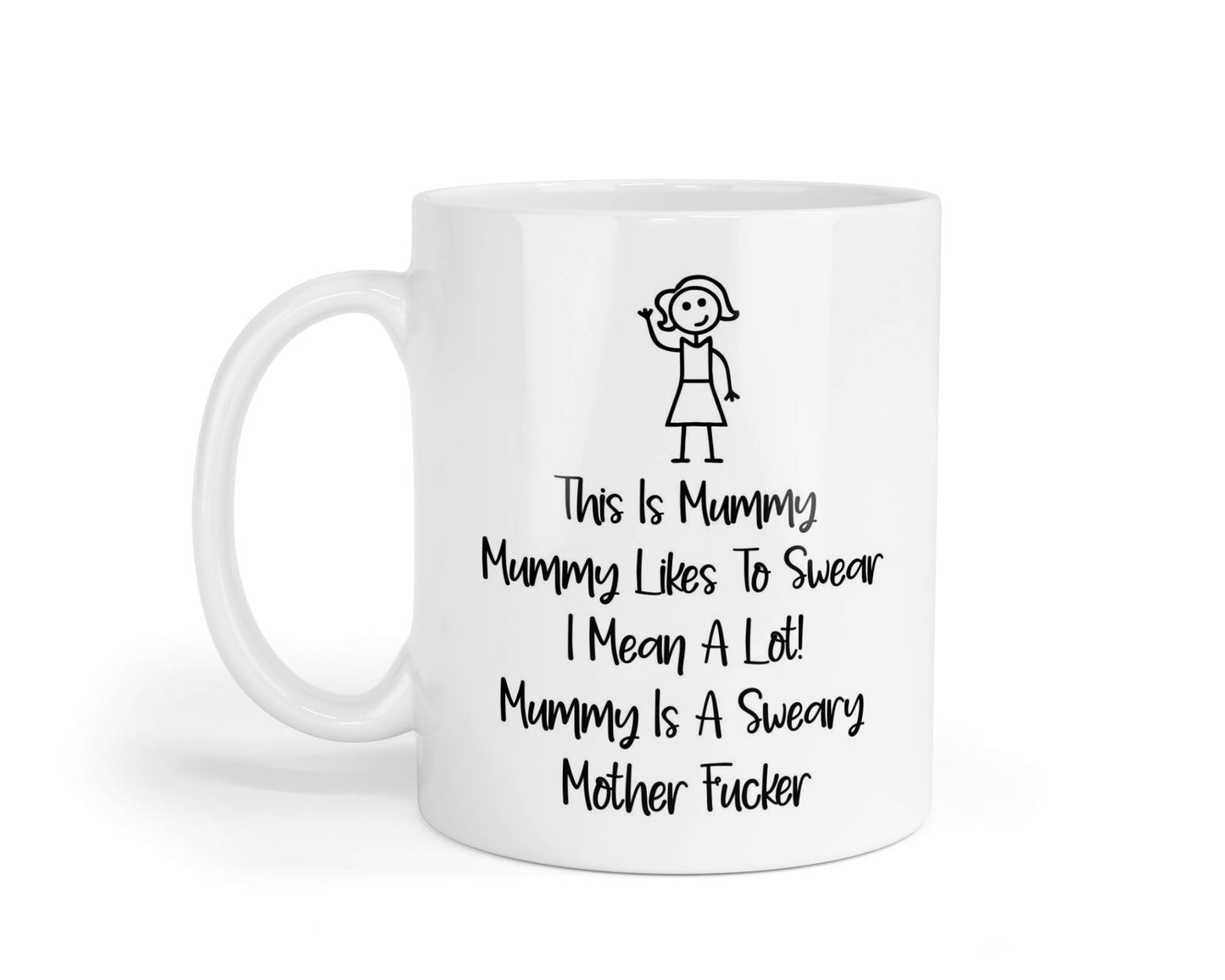 Mummy Mug Gift - This Is Mummy She Is A Sweary Mother Fucker - Nice Funny Cute Novelty Cup Birthday Christmas Present