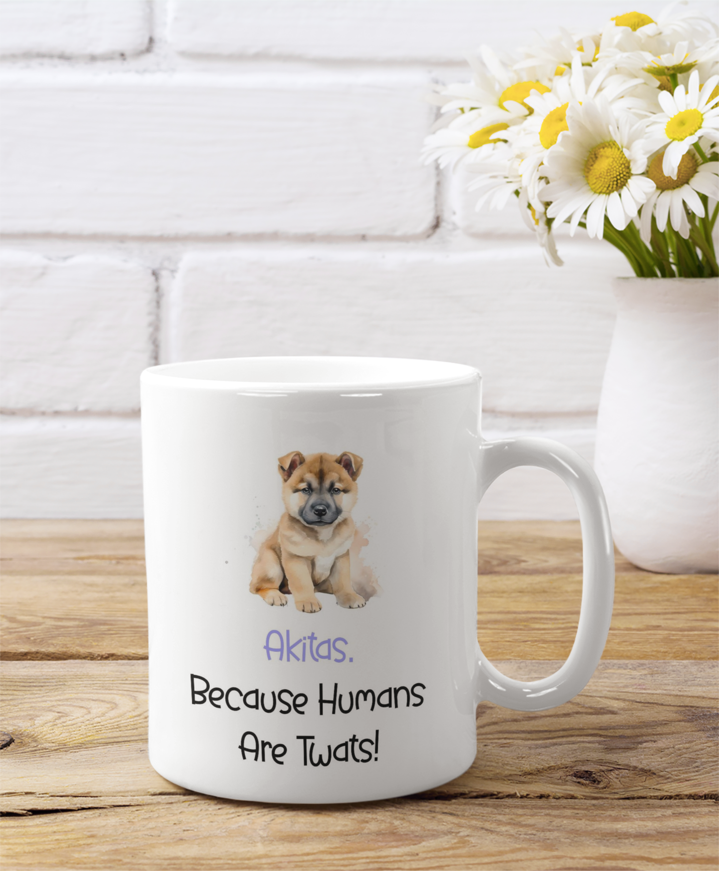 Akita Mug Gift - Because Humans Are Twats - Nice Funny Cute Novelty Pet Dog Owner Cup Birthday Christmas Present