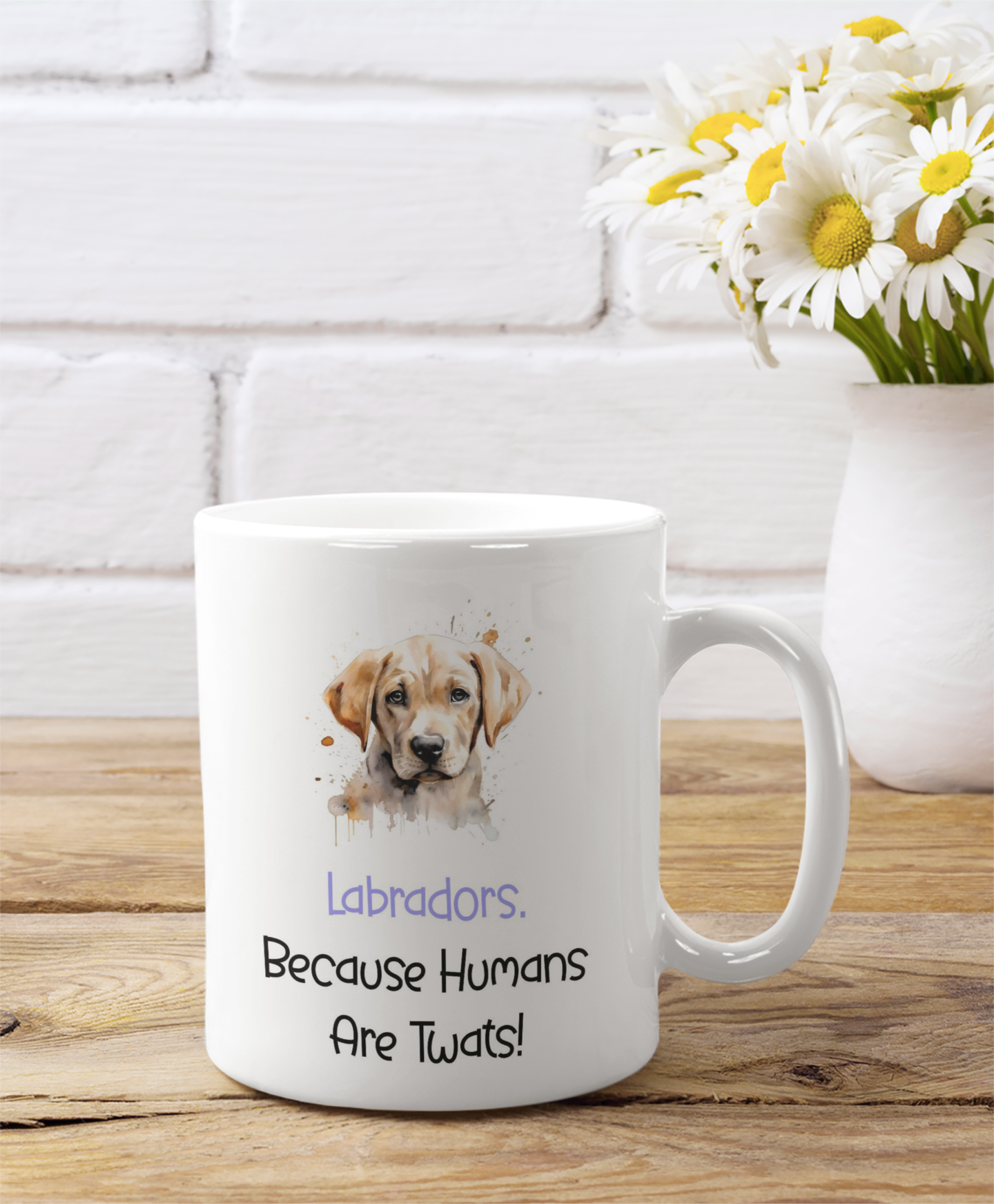 Labrador Mug Gift - Because Humans Are Twats - Nice Funny Cute Novelty Pet Dog Owner Cup Birthday Christmas Present