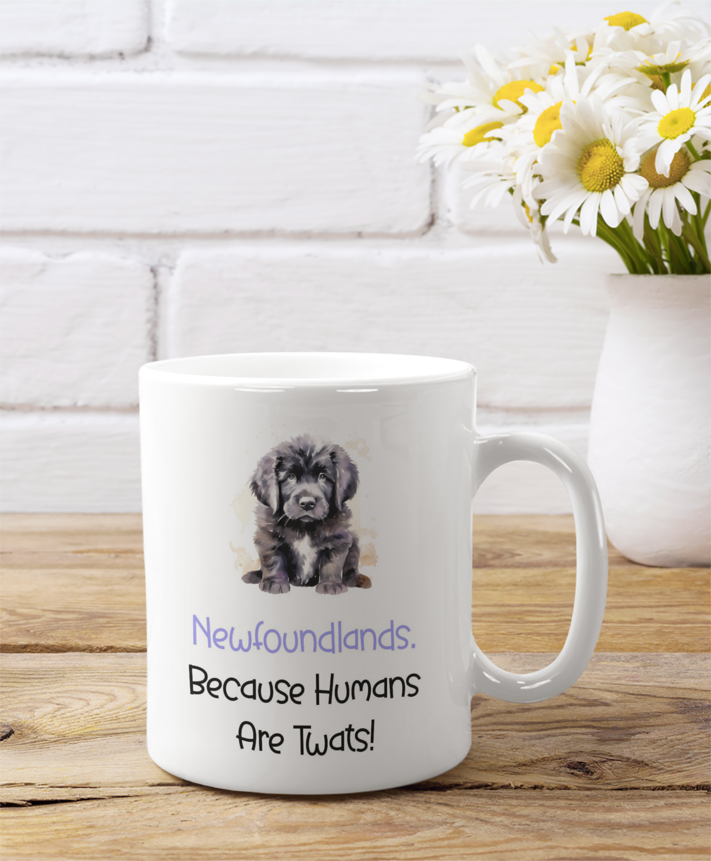 Newfoundland Mug Gift - Because Humans Are Twats - Nice Funny Cute Novelty Pet Dog Owner Cup Birthday Christmas Present