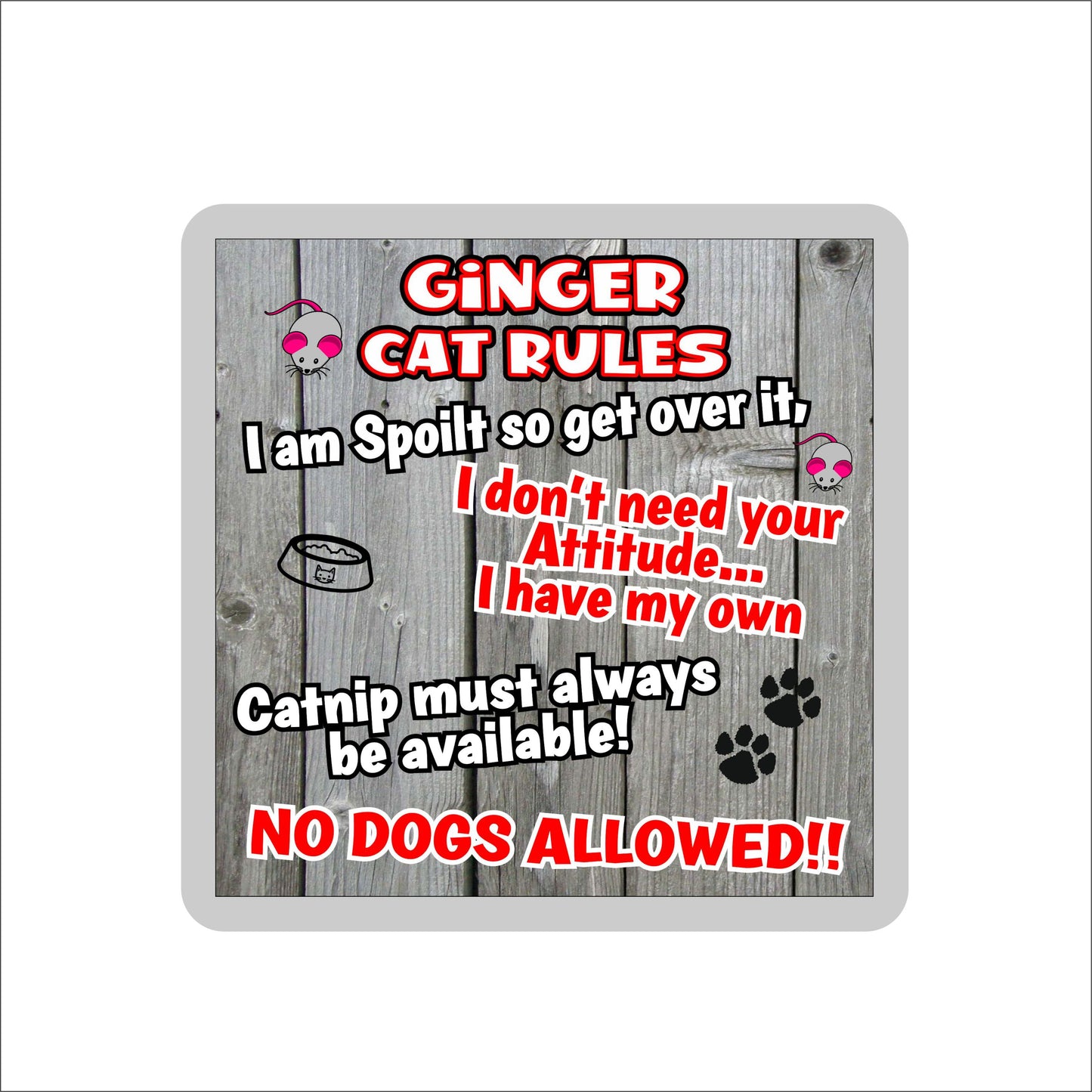 Ginger Cat Coaster Gift - Cat Rules - I Am Spoilt So Get Over It - Novelty Fun Cute Pet Owner Birthday Christmas Present