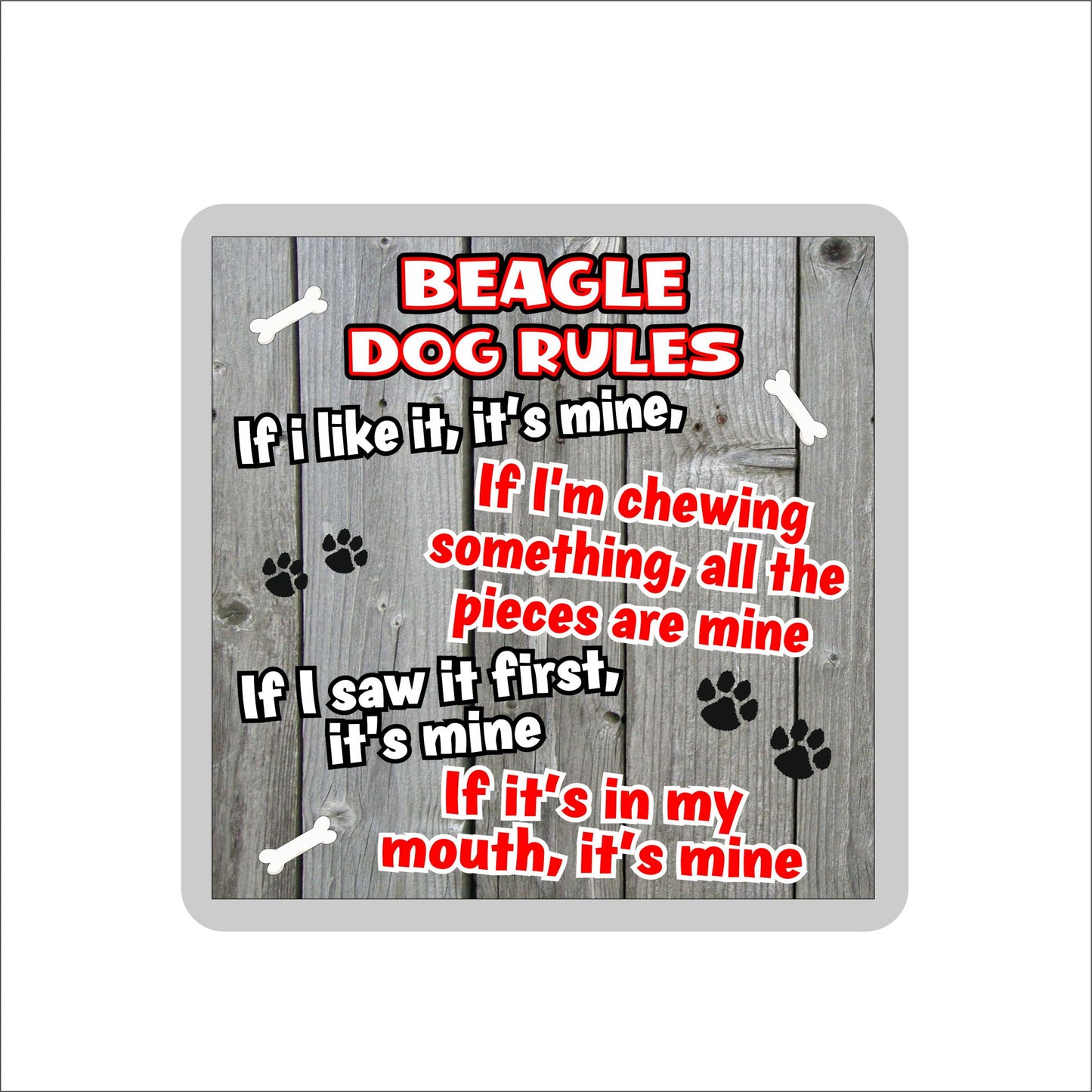 Beagle Coaster Gift - Dog Rules - If I Like It It's Mine - Novelty Cute Pet Owner Mug Cup Coaster Present