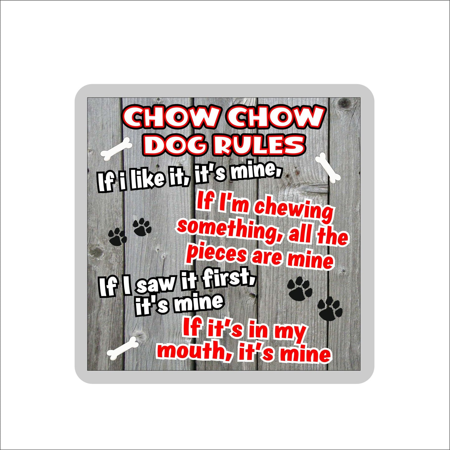 Chow Chow Coaster Gift - Dog Rules - If I Like It It's Mine - Novelty Cute Pet Owner Mug Cup Coaster Present