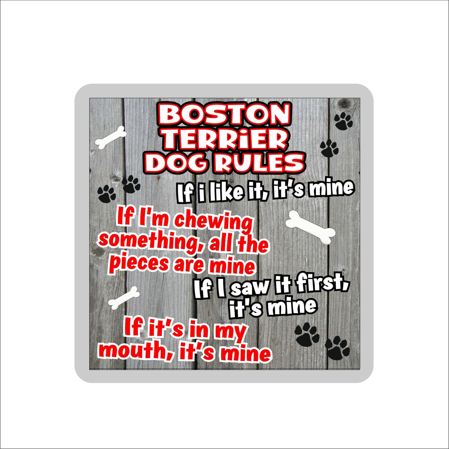 Boston Terrier Coaster Gift - Dog Rules - If I Like It It's Mine - Novelty Cute Pet Owner Mug Cup Coaster Present