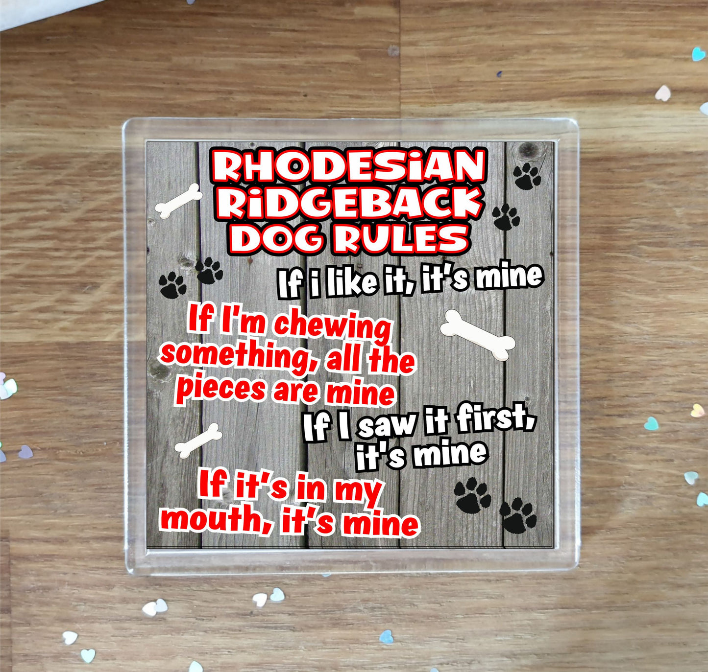 Rhodesian Ridgeback Coaster Gift - Dog Rules - If I Like It It's Mine - Novelty Cute Pet Owner Mug Cup Coaster Present