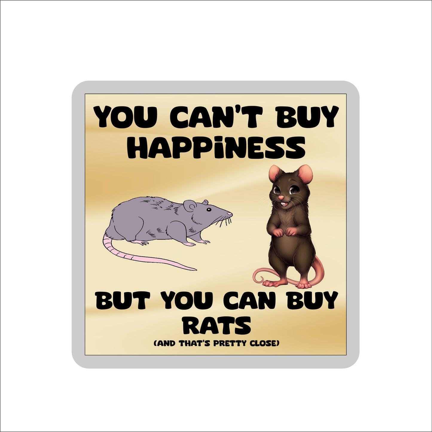 Rat Coaster Gift - You Can't Buy Happiness But You Can Buy * - Funny Cute Novelty Present