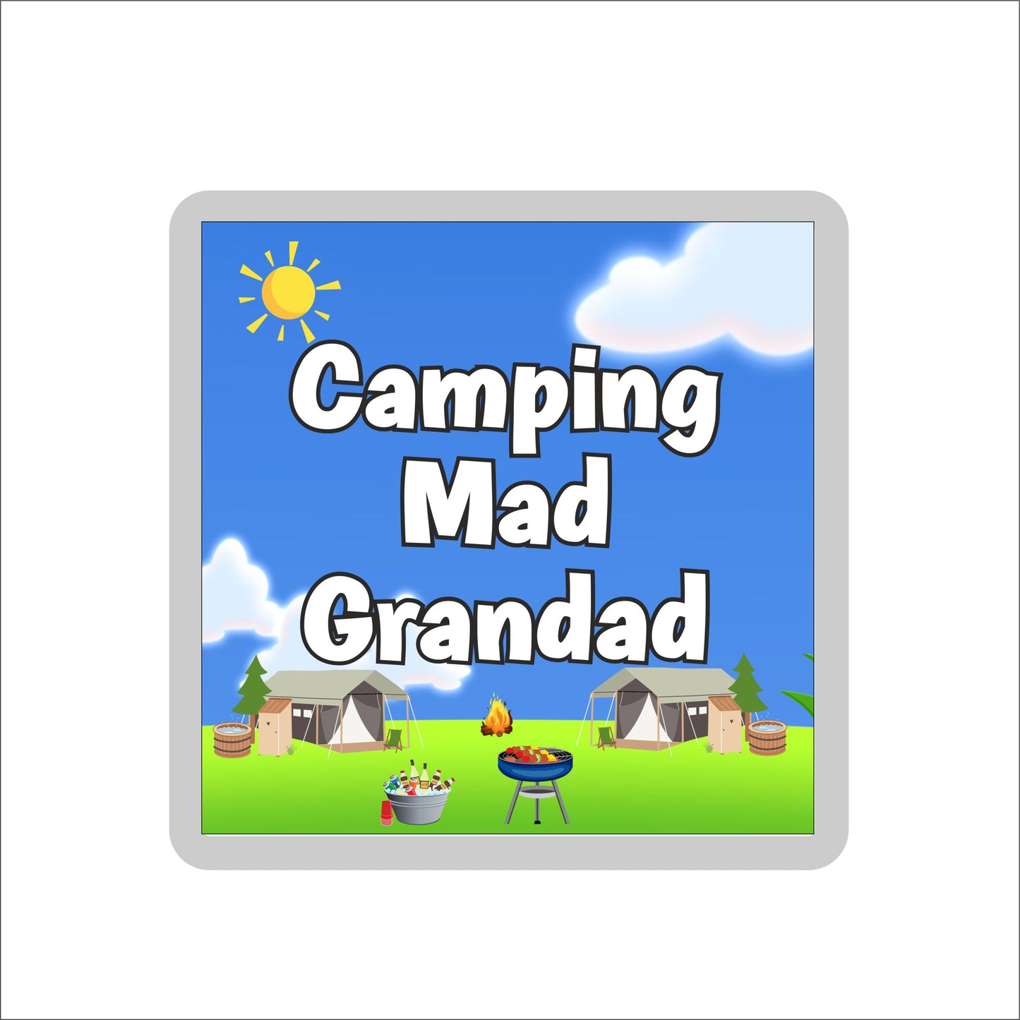 Grandad Camping Coaster Gift - Camping Mad Grandad - Nice Fun Cute Novelty Present