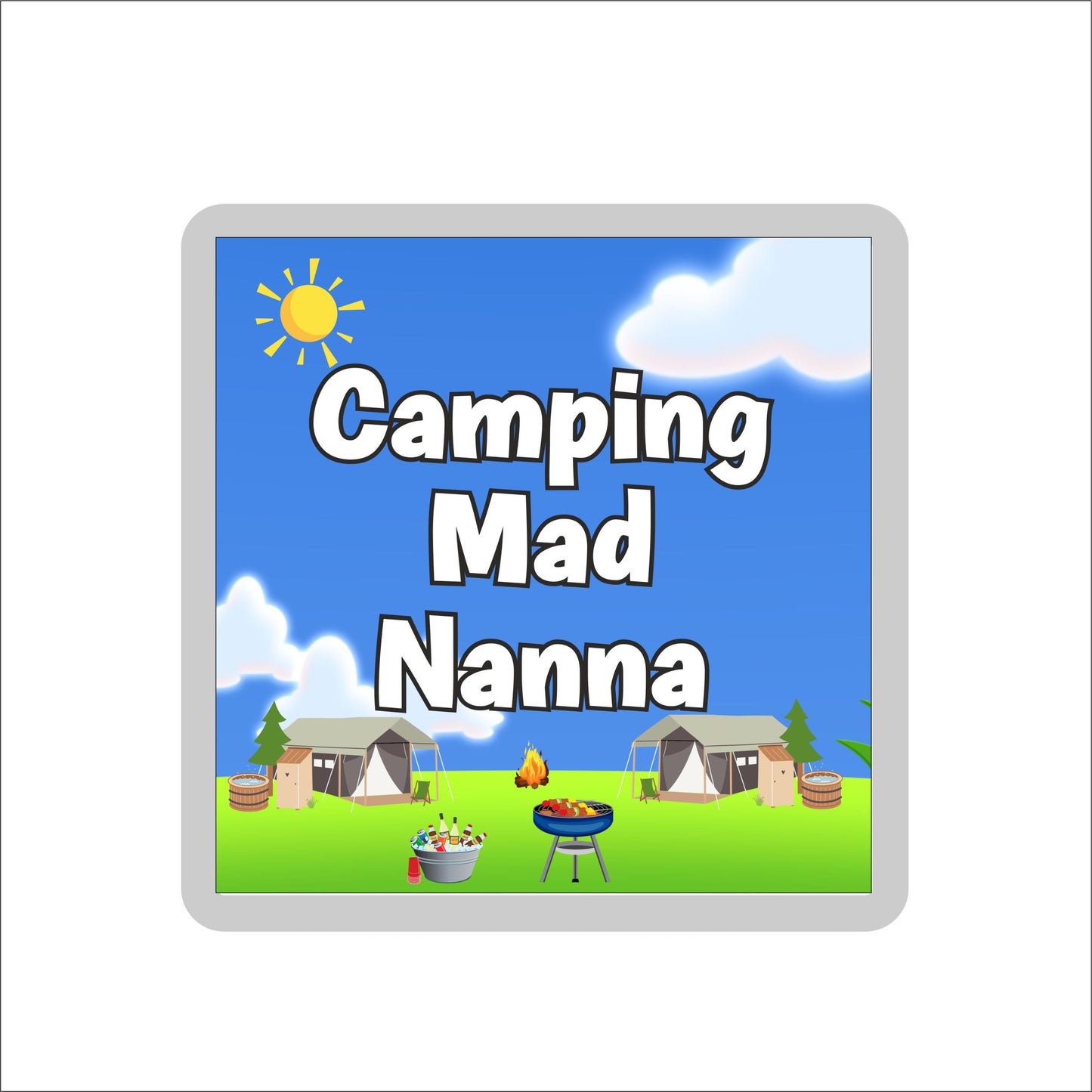 Nanna Camping Coaster Gift - Camping Mad Nanna - Nice Fun Cute Novelty Present