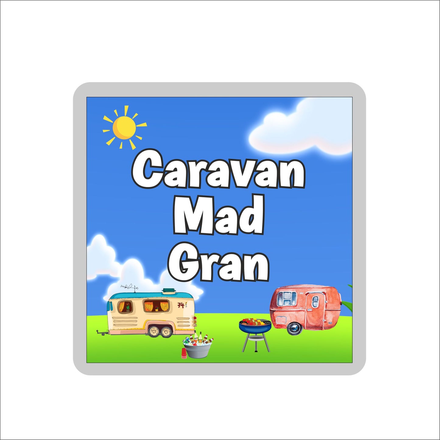 Gran Caravan Coaster Gift - Caravan Mad Gran - Nice Fun Cute Novelty Present