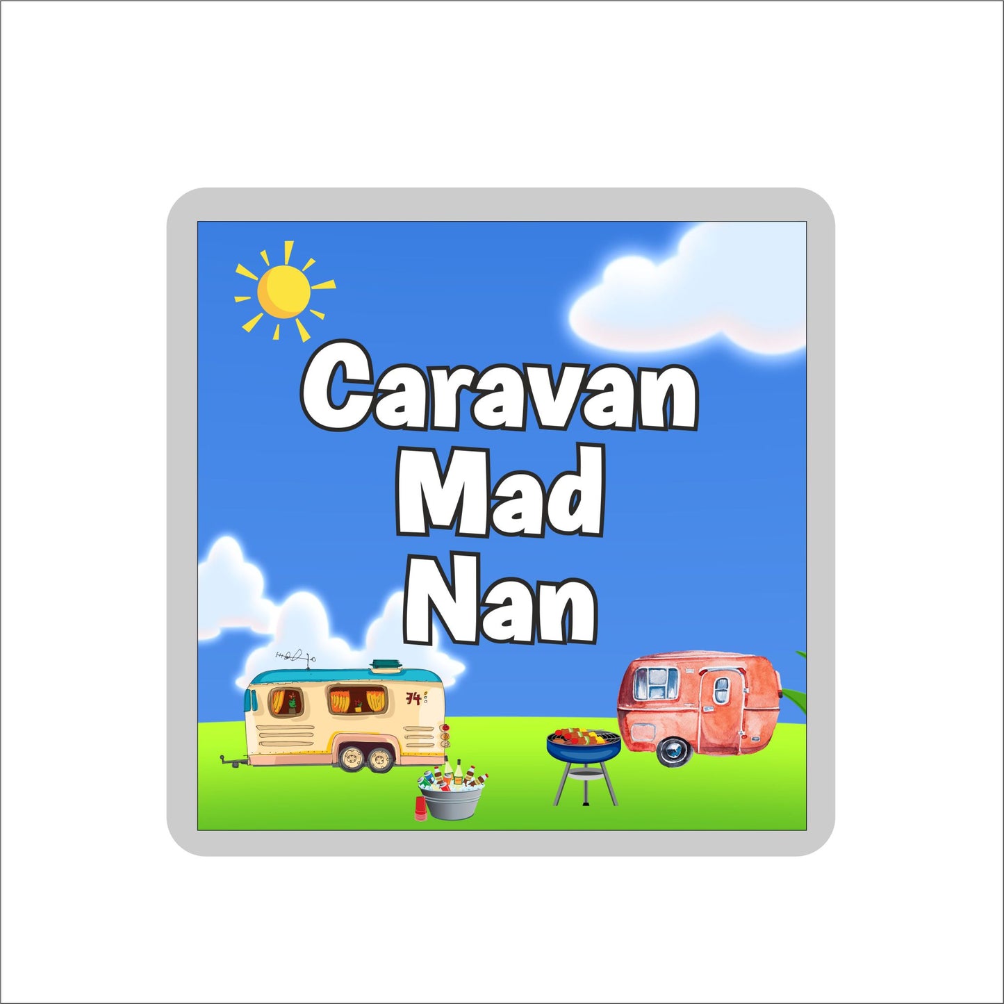 Nan Caravan Coaster Gift - Caravan Mad Nan - Nice Fun Cute Novelty Present
