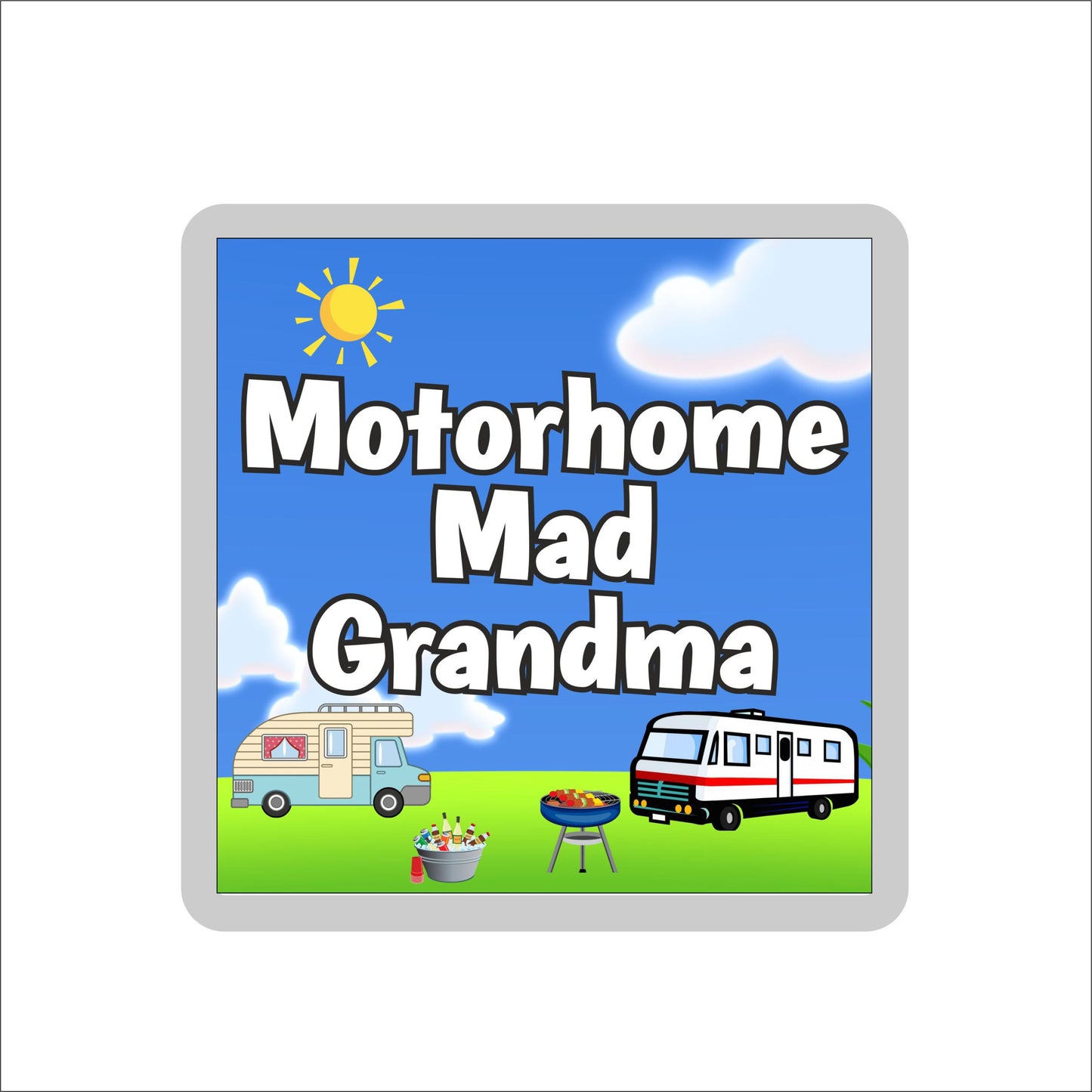 Grandma Motorhome Coaster Gift - Motorhome Mad Grandma - Nice Fun Cute Novelty Present