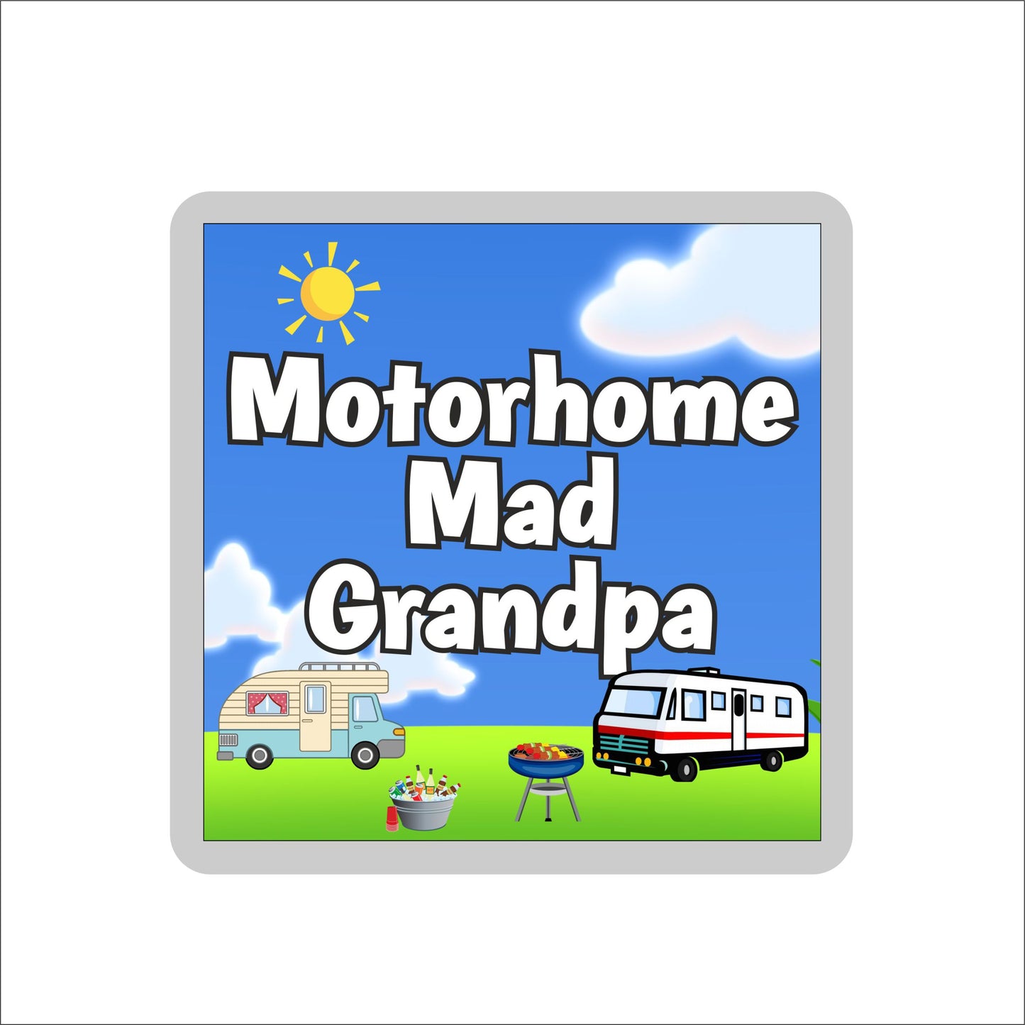 Grandpa Motorhome Coaster Gift - Motorhome Mad Grandpa - Nice Fun Cute Novelty Present