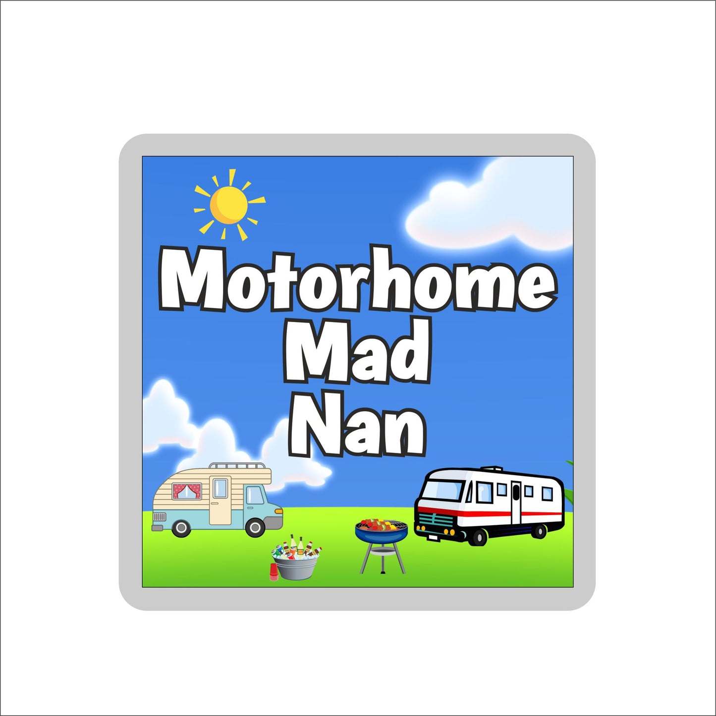 Nan Motorhome Coaster Gift - Motorhome Mad Nan - Nice Fun Cute Novelty Present