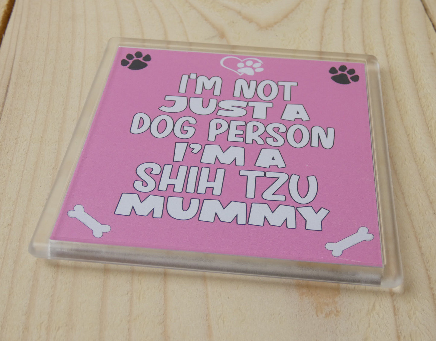 Shih Tzu Coaster Gift - I'm Not Just A Dog Person I'm A Shih Tzu Mummy - Novelty Cute Pet Owner Mug Cup Coaster Present