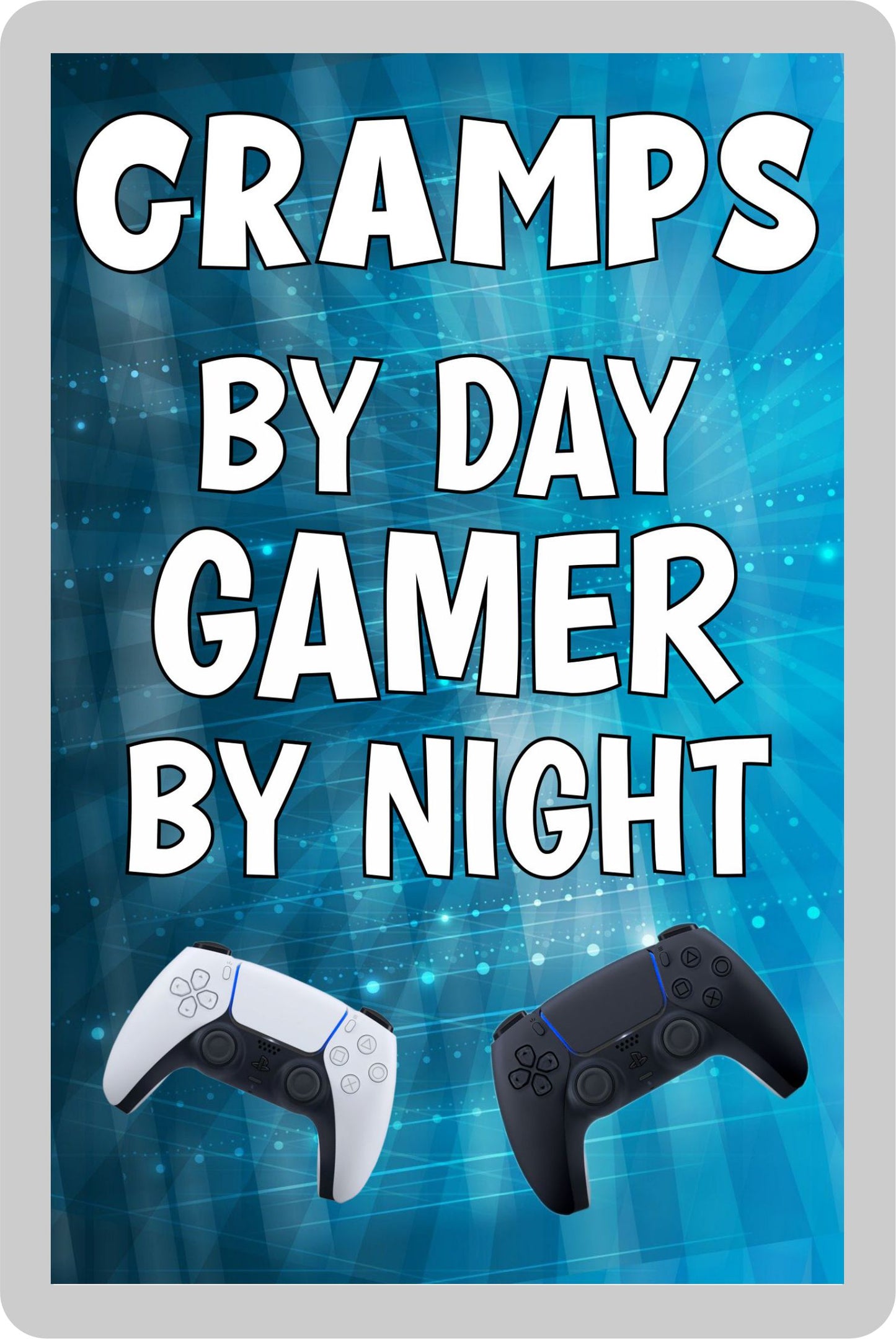 Gramps Gaming PS5 Fridge Magnet Gift - Gramps By Day Gamer By Night - Cute Fun Cheeky Novelty Present