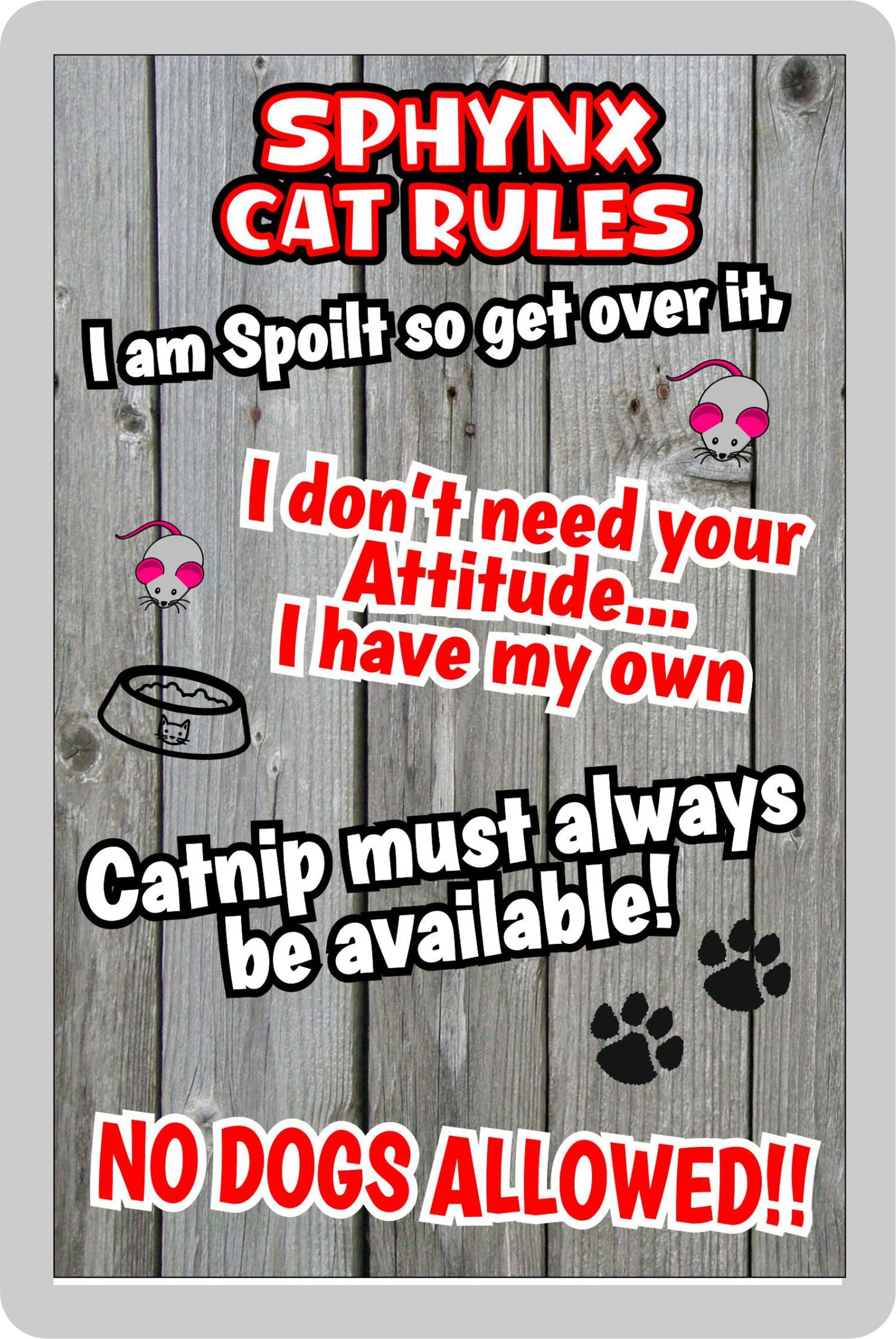 Sphynx Cat Fridge Magnet Gift - Cat Rules - I Am Spoilt So Get Over It - Novelty Fun Cute Pet Owner Birthday Christmas Present