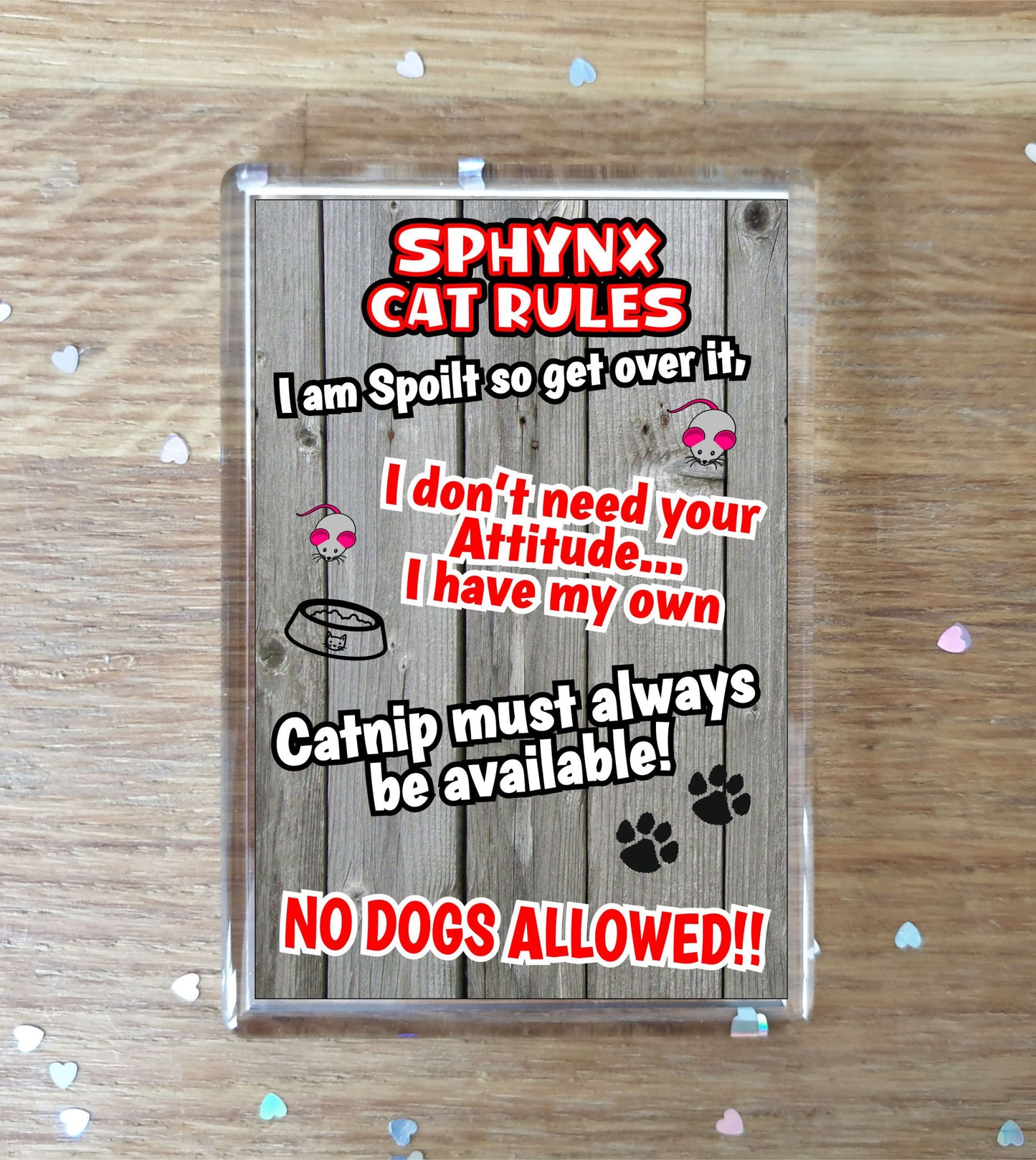 Sphynx Cat Fridge Magnet Gift - Cat Rules - I Am Spoilt So Get Over It - Novelty Fun Cute Pet Owner Birthday Christmas Present