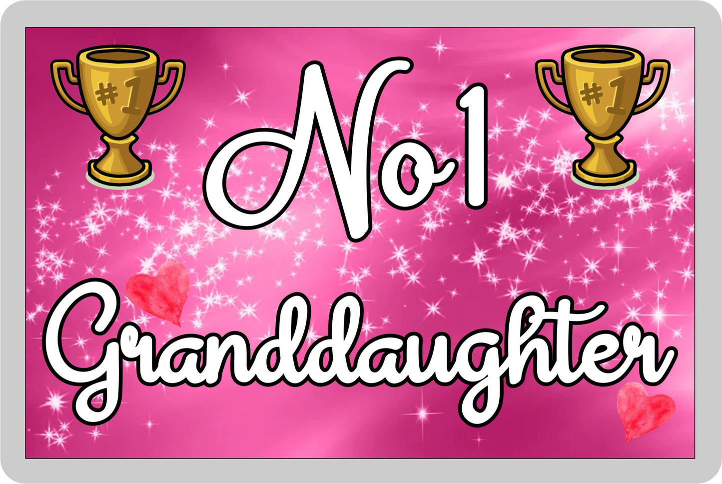 Granddaughter Fridge Magnet - Number One Granddaughter - Novelty Love Gift - Fun Cute Family Present