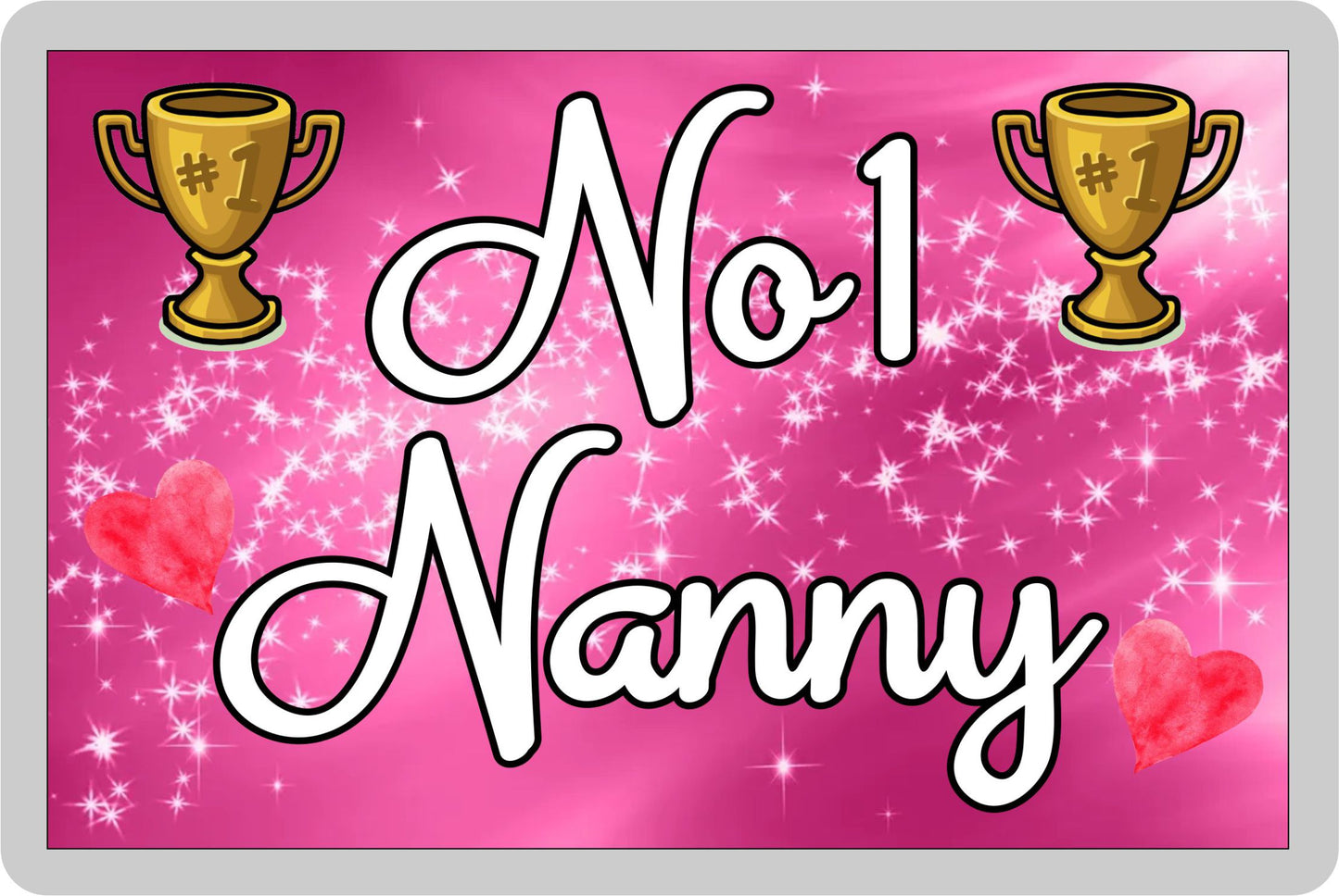 Nanny Fridge Magnet - Number One Nanny - Novelty Love Gift - Fun Cute Family Present