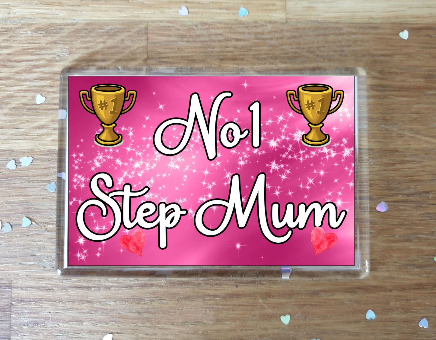 Step Mum Fridge Magnet - Number One Step Mum - Novelty Love Gift - Fun Cute Family Present