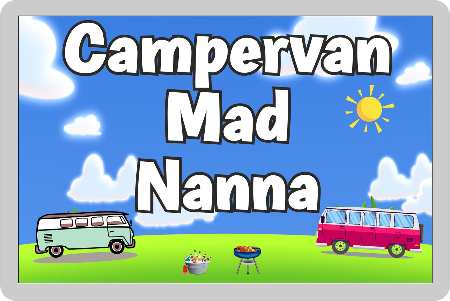 Nanna Campervan Fridge Magnet - Campervan Mad Nanna - Cute Fun Family Holiday Novelty Birthday Gift