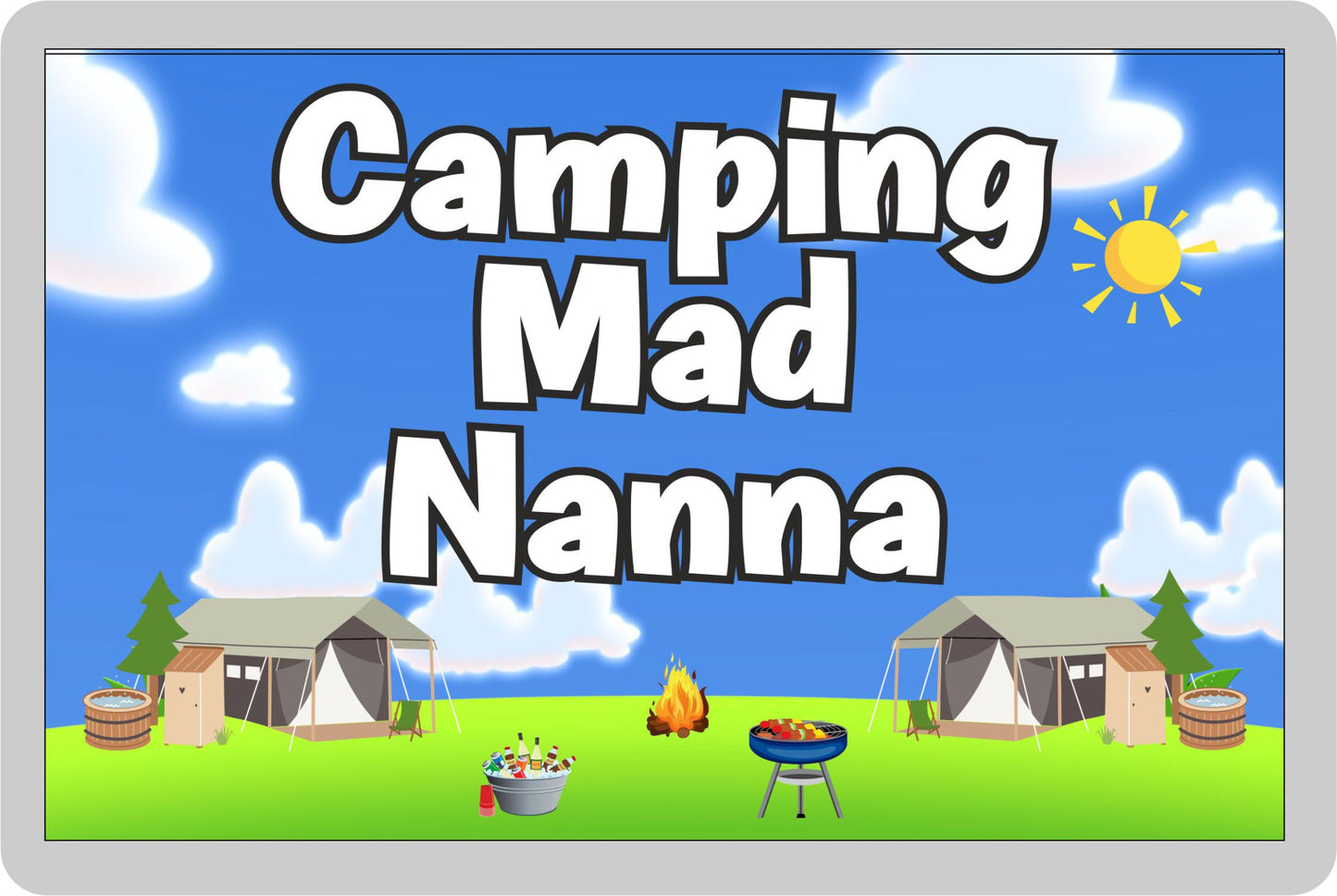 Nanna Camping Fridge Magnet - Camping Mad Nanna - Cute Fun Family Holiday Novelty Birthday Gift