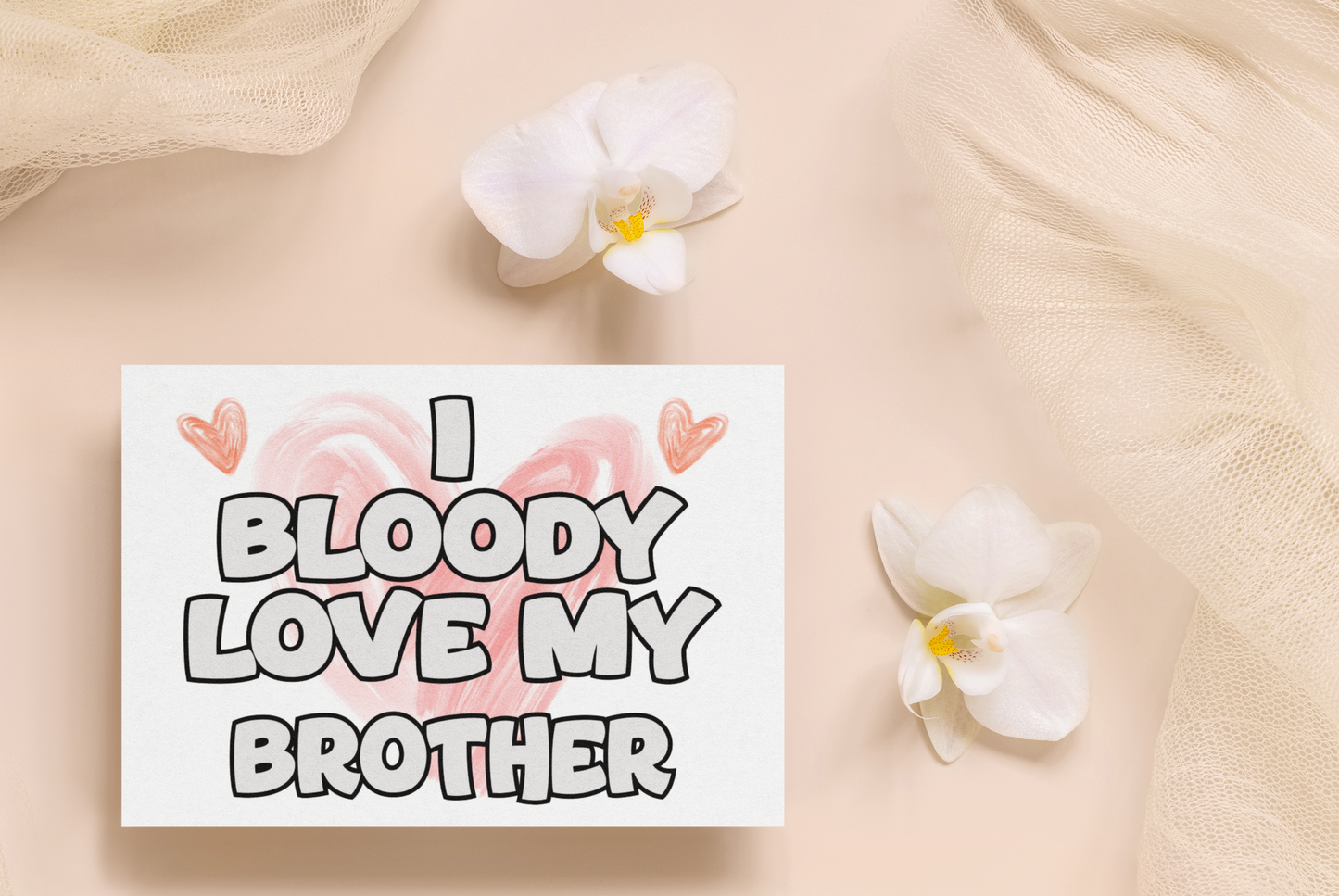 Brother Birthday Card - I Bloody Love My - Nice Funny Cute Novelty Greeting Card