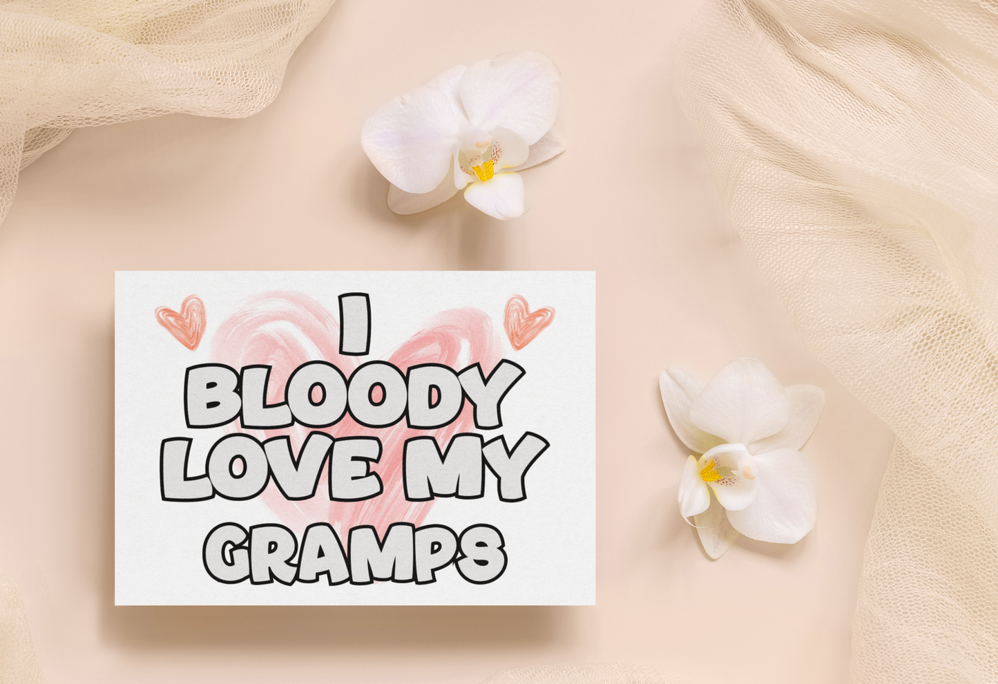Gramps Birthday Card - I Bloody Love My - Nice Funny Cute Novelty Greeting Card