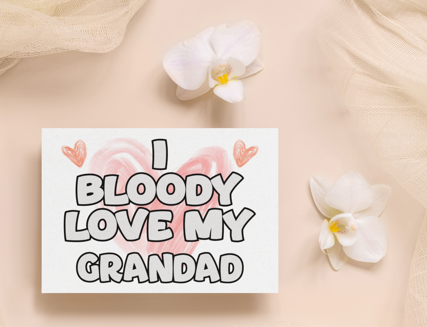Grandad Birthday Card - I Bloody Love My - Nice Funny Cute Novelty Greeting Card