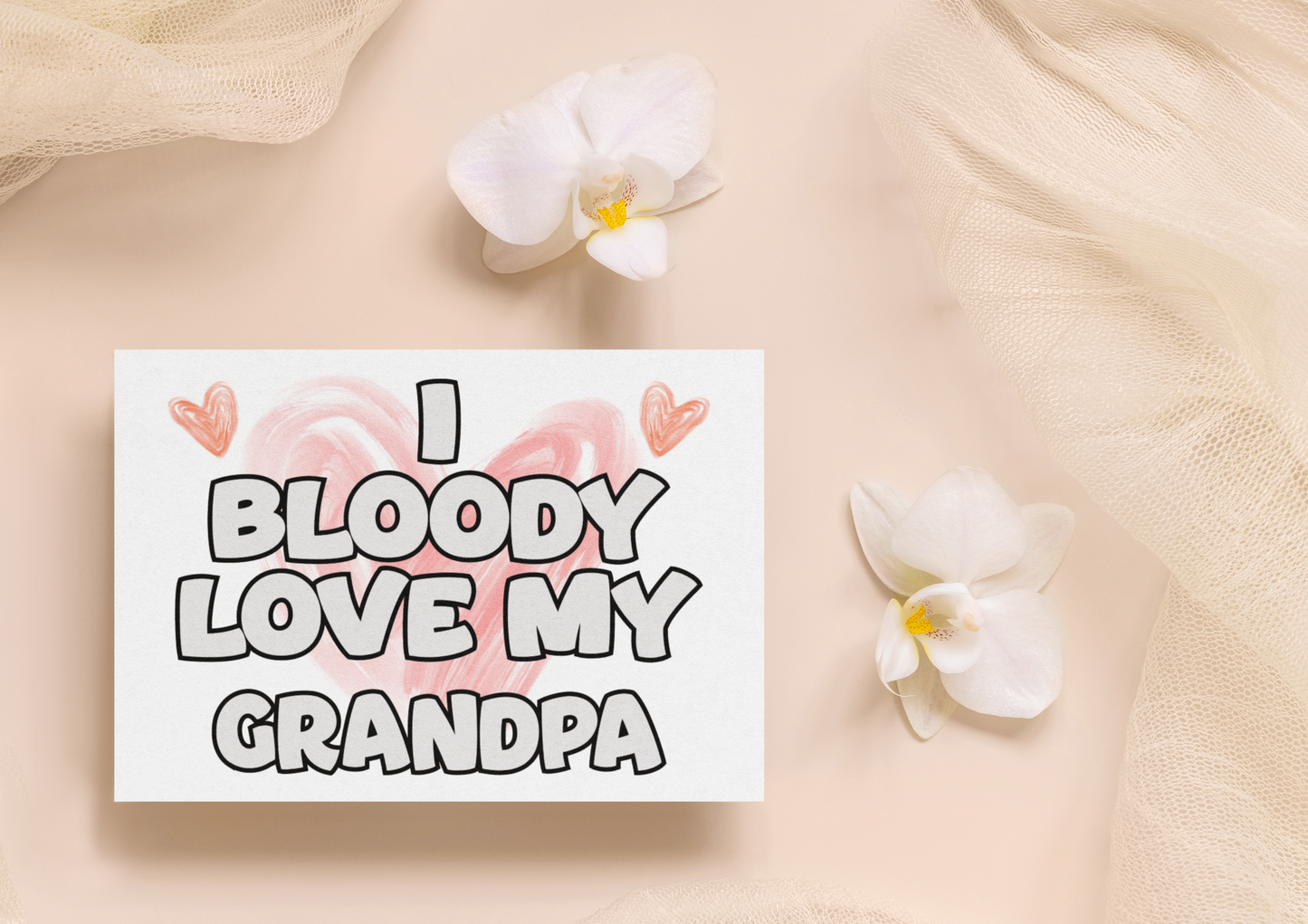 Grandpa Birthday Card - I Bloody Love My - Nice Funny Cute Novelty Greeting Card