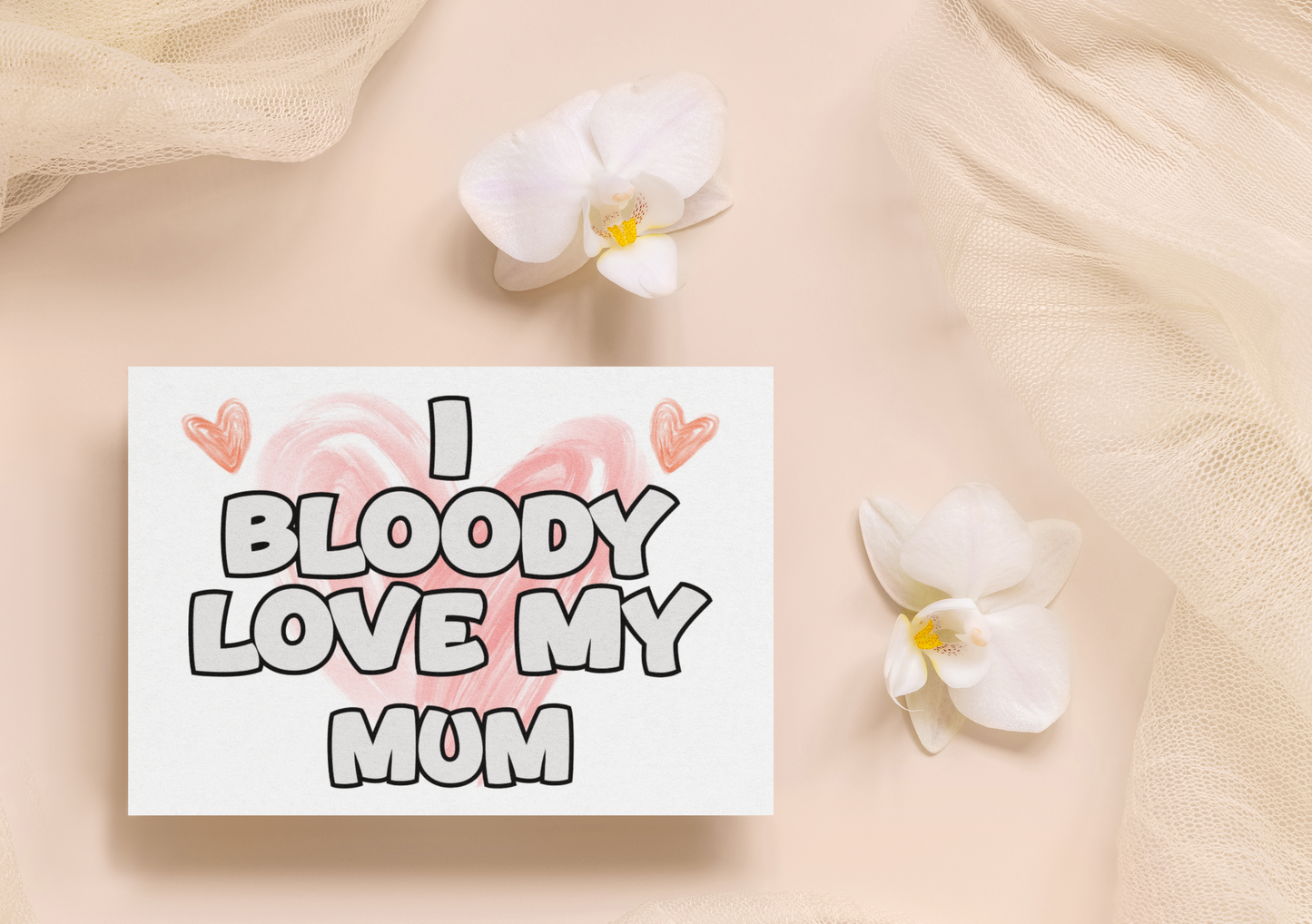 Mum Birthday Card - I Bloody Love My - Nice Funny Cute Novelty Greeting Card