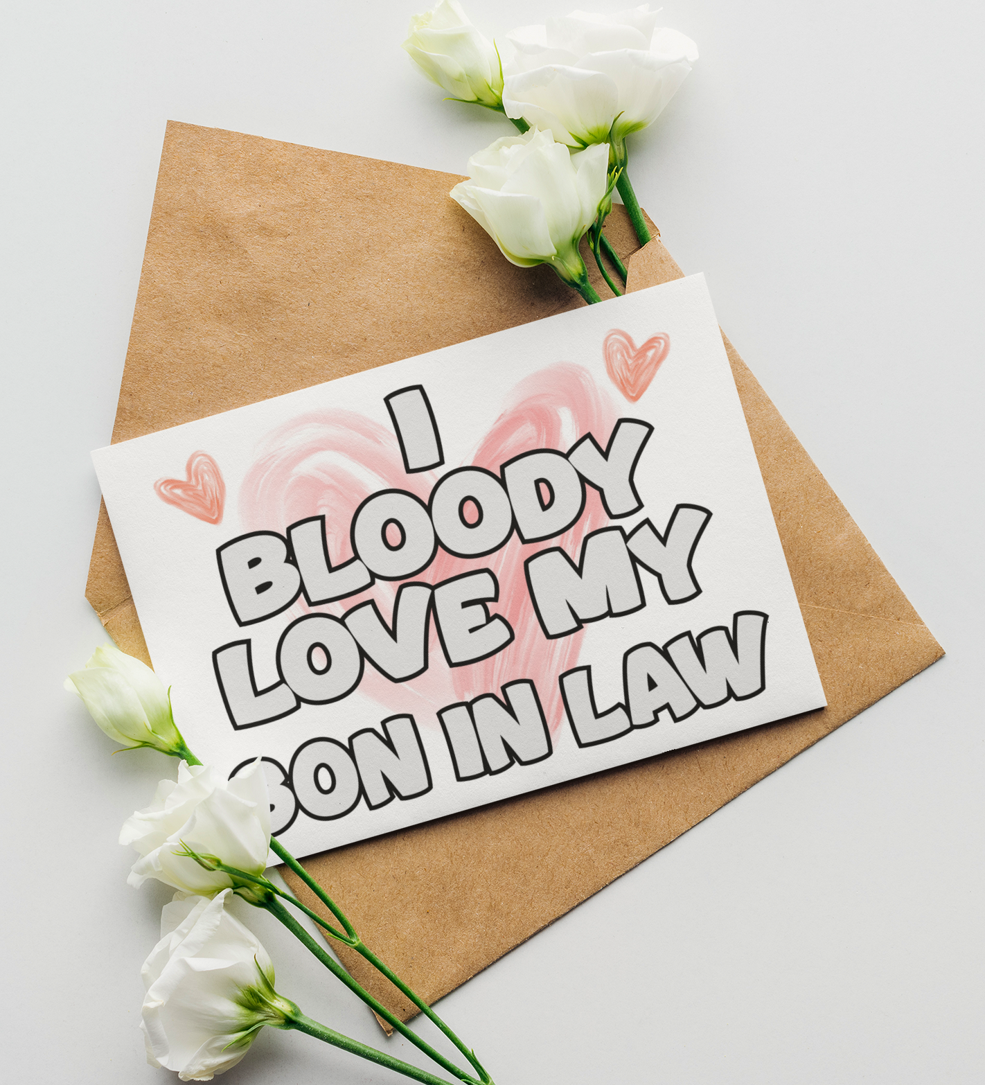 Son In Law Birthday Card - I Bloody Love My - Nice Funny Cute Novelty Greeting Card