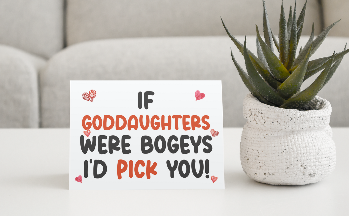 Goddaughter Birthday Card - If * Were Bogeys I'd Pick You - Nice Funny Cute Novelty Greeting Card