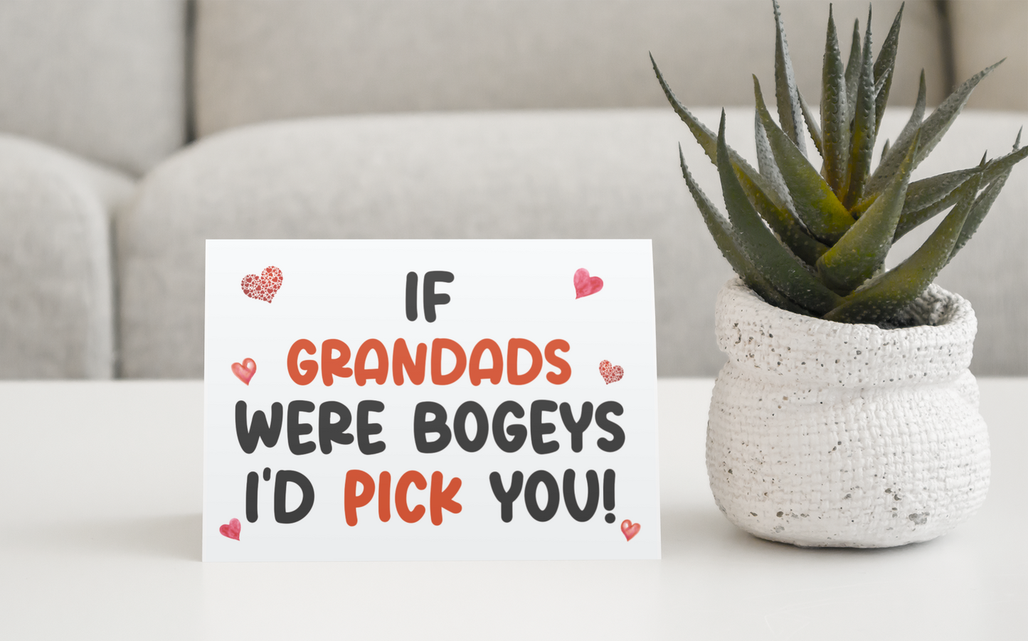 Grandad Birthday Card - If * Were Bogeys I'd Pick You - Nice Funny Cute Novelty Greeting Card