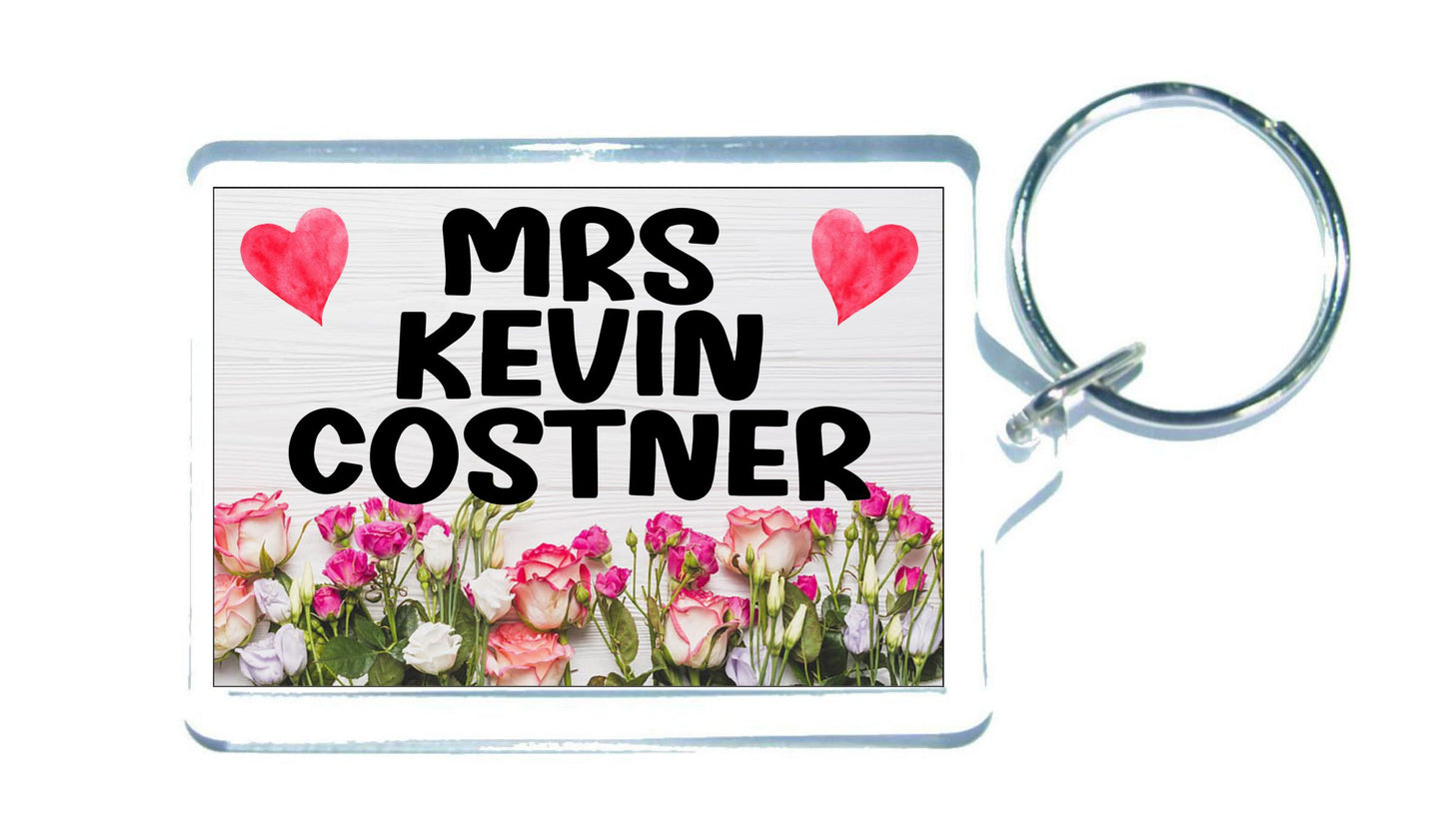 Mrs Kevin Costner Keyring Gift - Cute Fun Novelty Fan Thirst Movie Film Star Present
