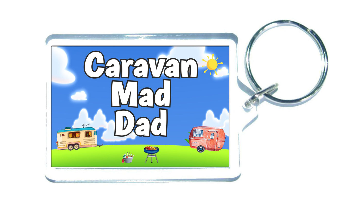 Dad Caravan Keyring Gift - Caravan Mad Dad - Fun Cute Novelty Holiday Present