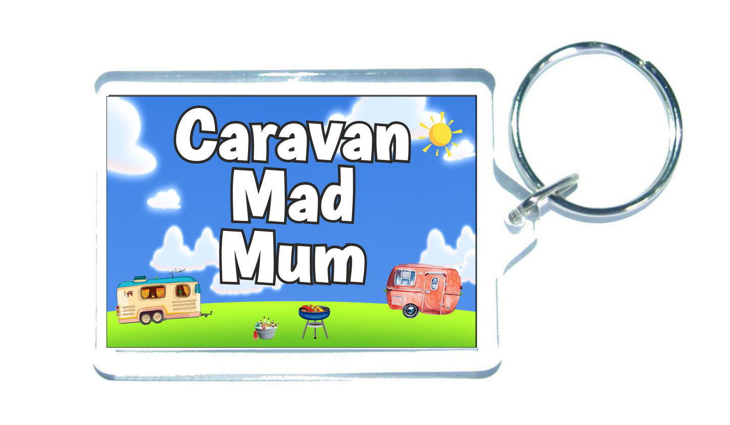 Mum Caravan Keyring Gift - Caravan Mad Mum - Fun Cute Novelty Holiday Present