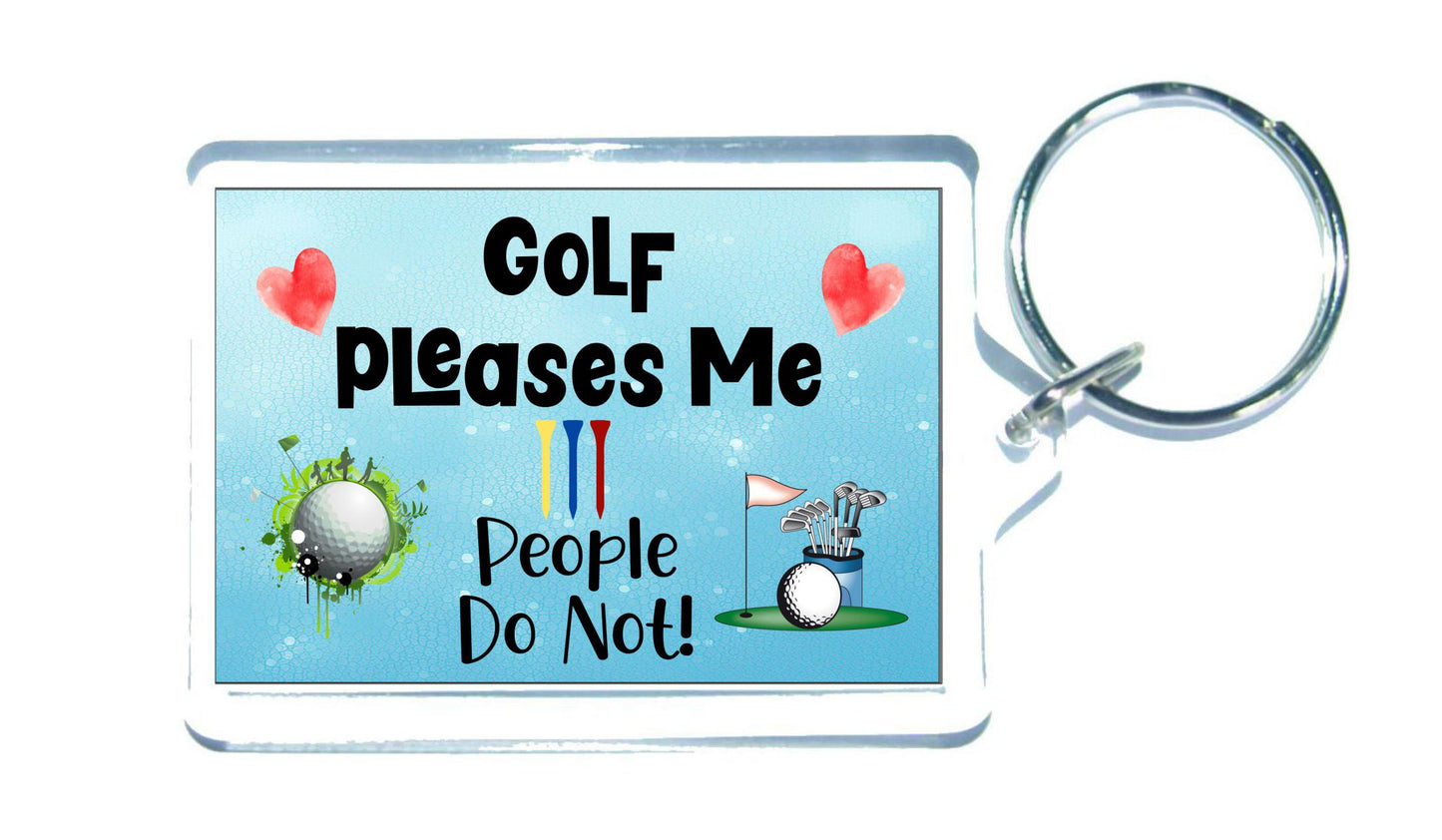 Golfing Keyring Gift - Golf Pleases Me People Do Not - Fun Cute Novelty Hobby Present