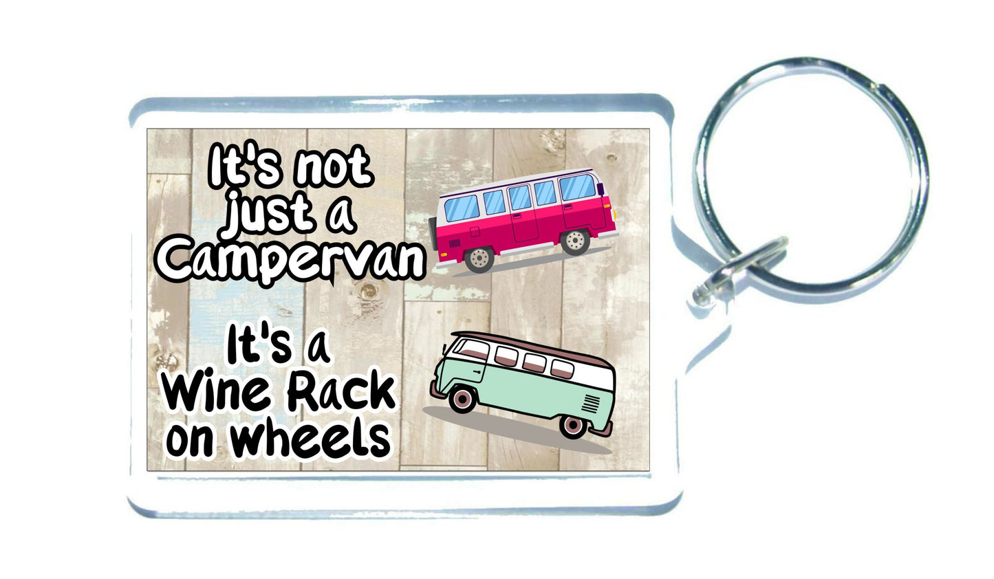 Campervan Keyring Gift - It's Not Just A Campervan It's A Wine Rack On Wheels - Fun Novelty Birthday Present