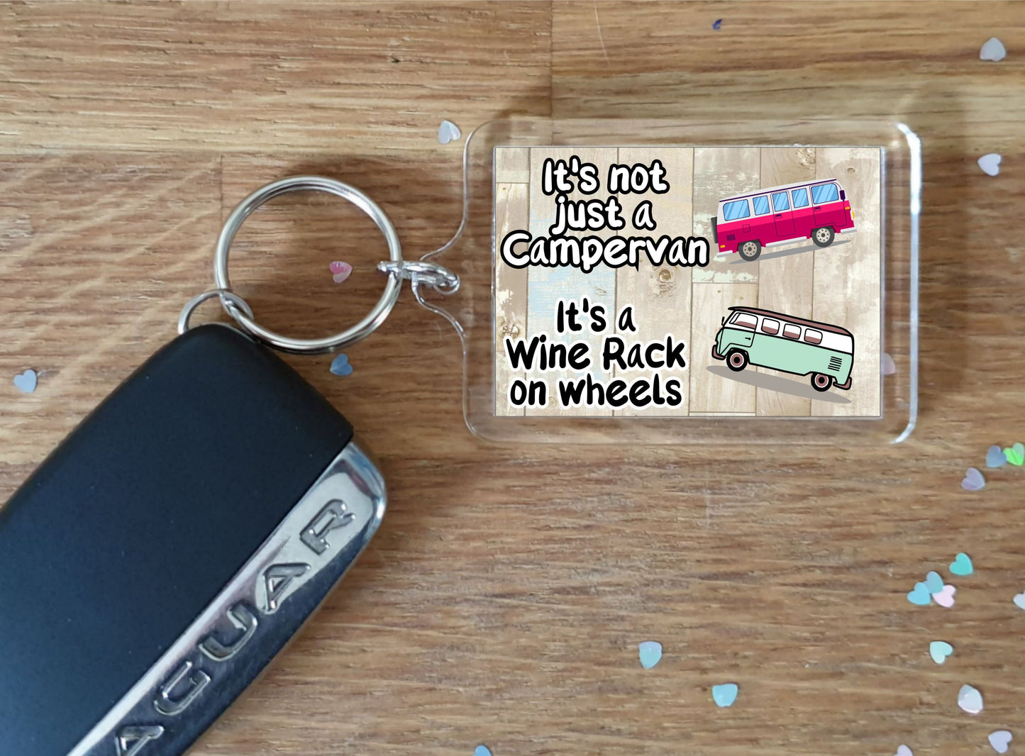 Campervan Keyring Gift - It's Not Just A Campervan It's A Wine Rack On Wheels - Fun Novelty Birthday Present