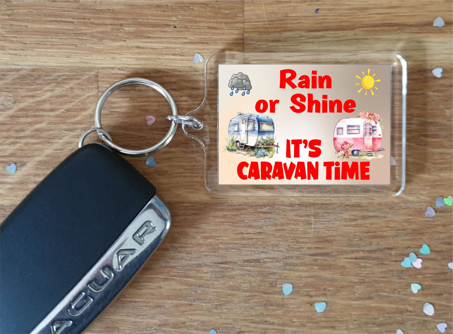 Fun Caravan Keyring - Rain or Shine It's Caravan Time - Cute Novelty Holiday Present