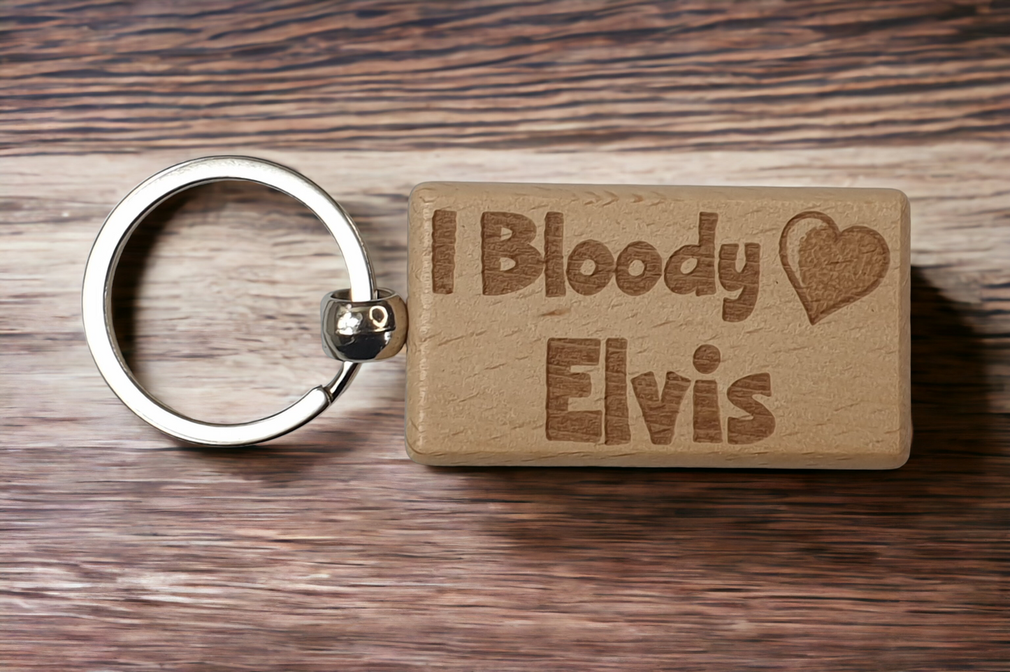 Elvis Keyring Gift - I Bloody Love Elvis - Cute Engraved Wooden Key Fob Fun Novelty Nice Custom Present