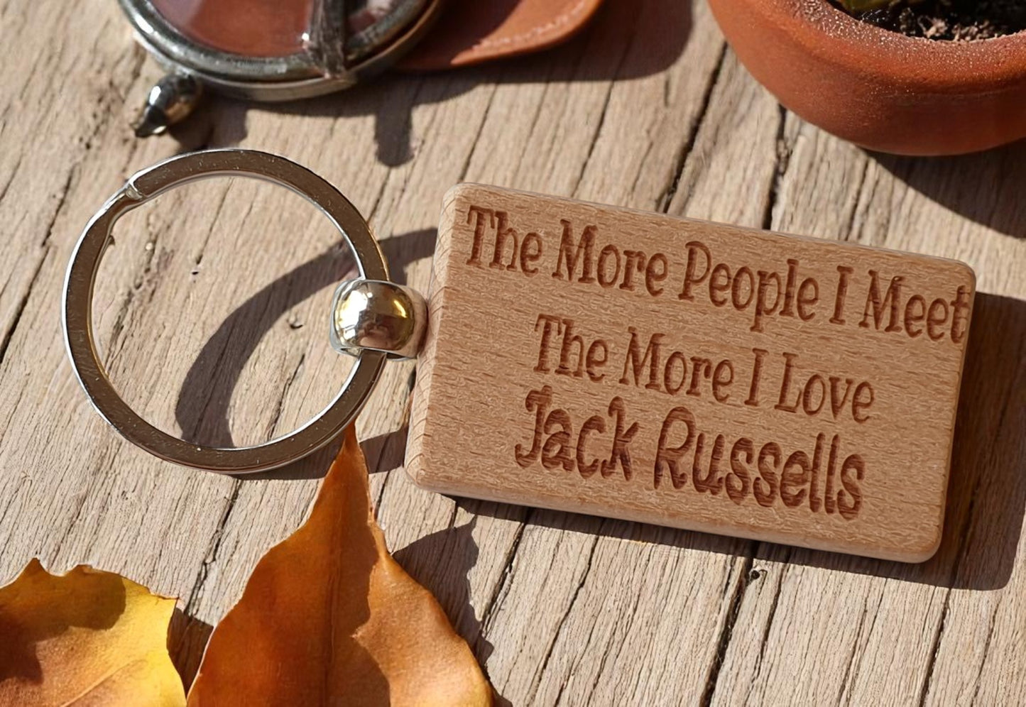 Jack Russell Keyring Gift The More People I Meet The More I Love Nice Cute Engraved Wooden Key Fob Novelty Dog Owner Present