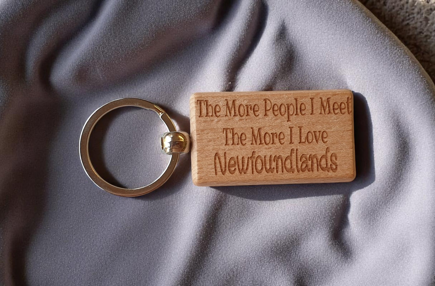 Newfoundland Keyring Gift The More People I Meet The More I Love Nice Cute Engraved Wooden Key Fob Novelty Dog Owner Present