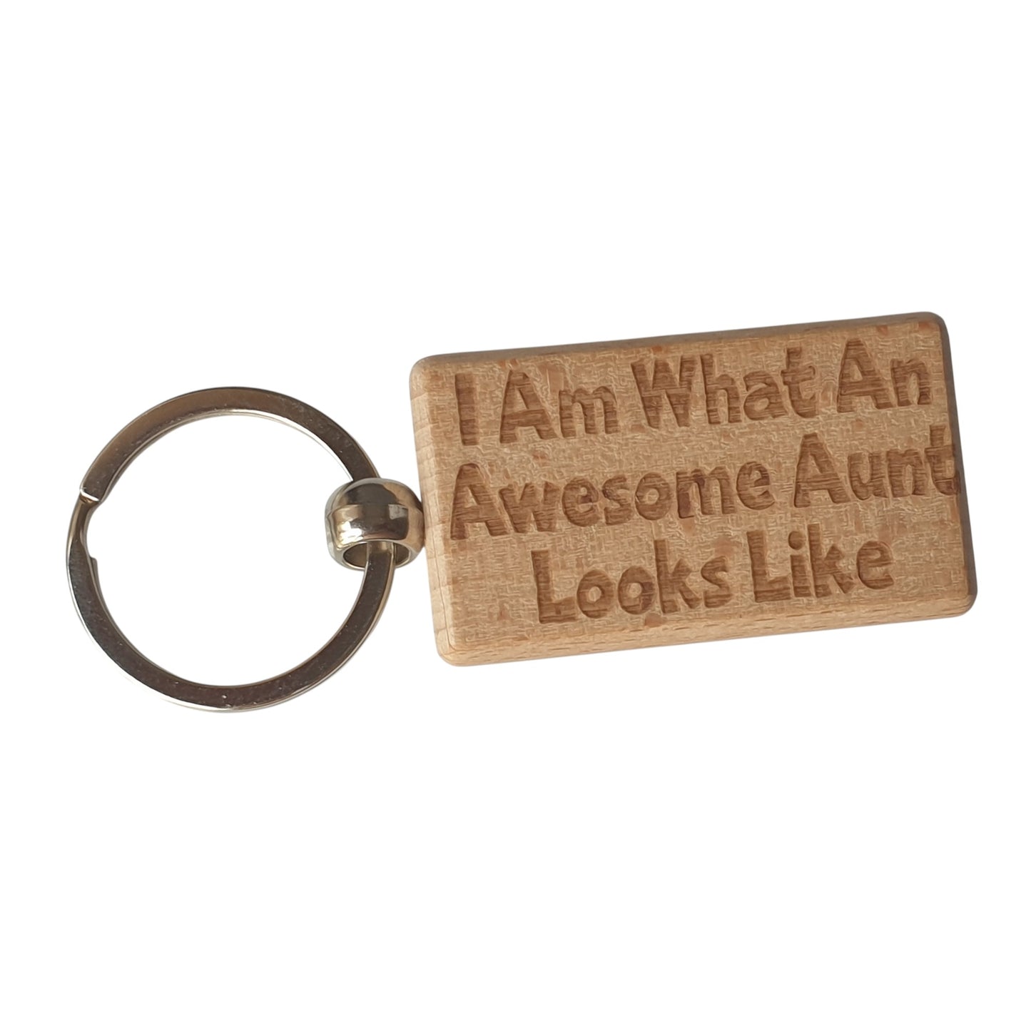 Aunt Keyring Gift I Am What An Awesome Looks Like Engraved Wooden Key Fob Present